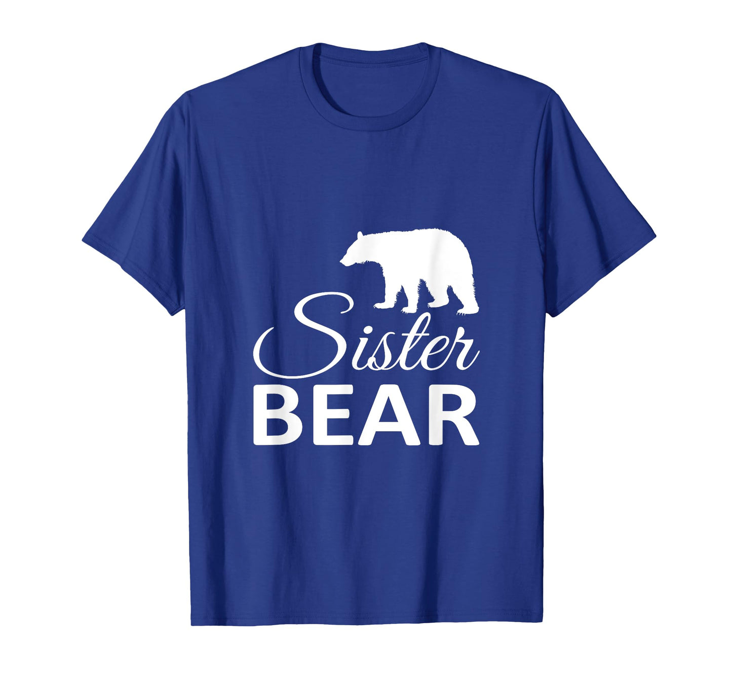 Sister Sibling Best Sister Bear Protective Sister T-Shirt