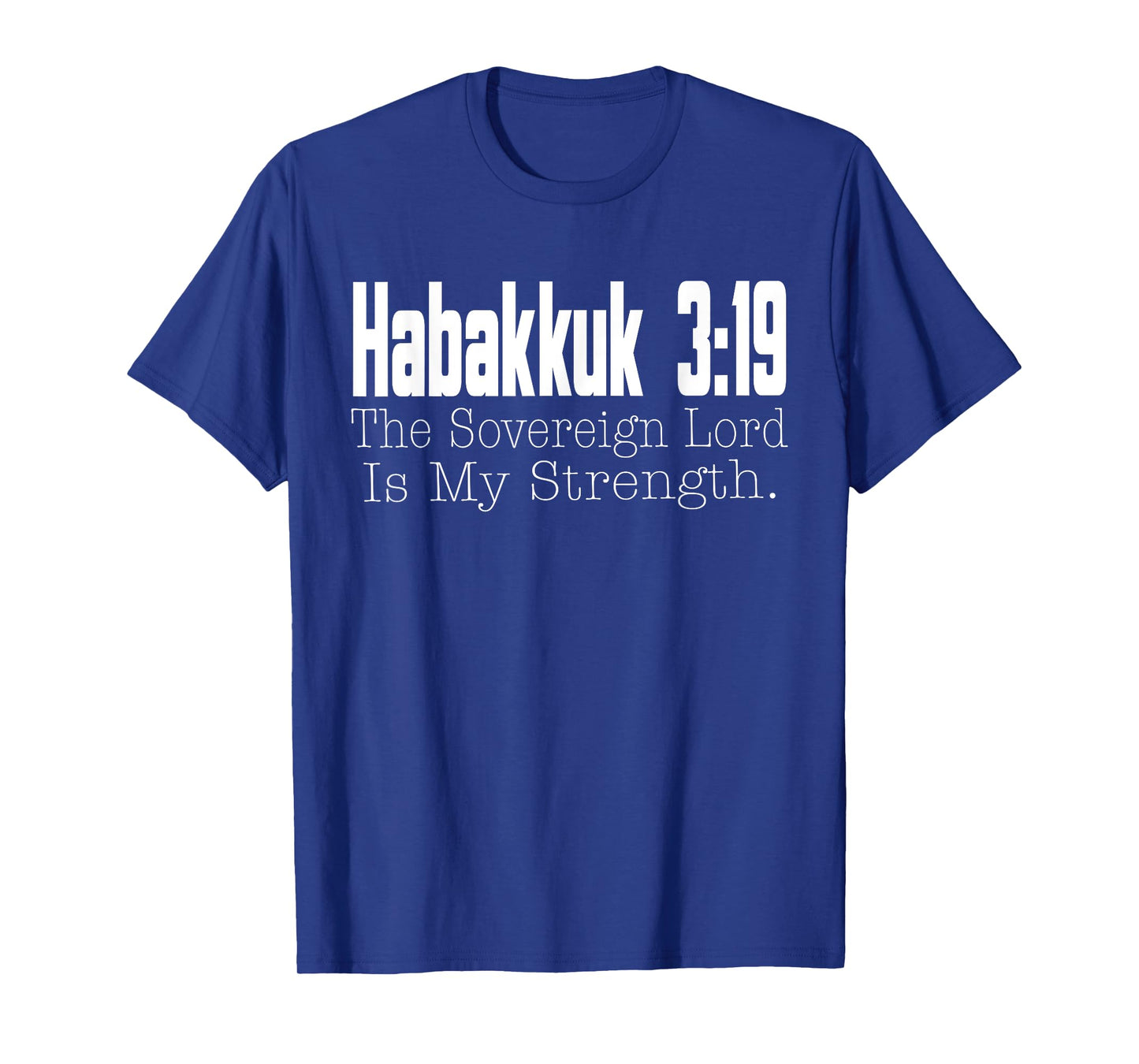Habakkuk 3:19 Bible Verse Religious Christian Faith T-Shirt