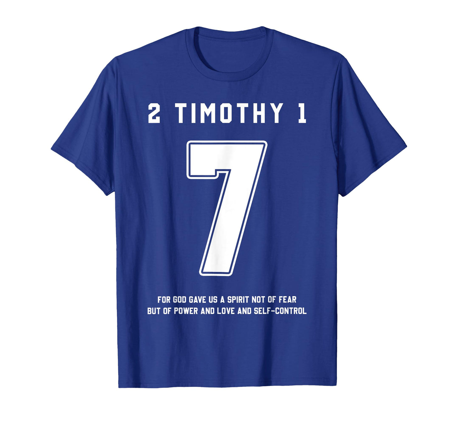 2 Timothy 1:7 Bible Verse Team Sports Jersey Christian T-Shirt