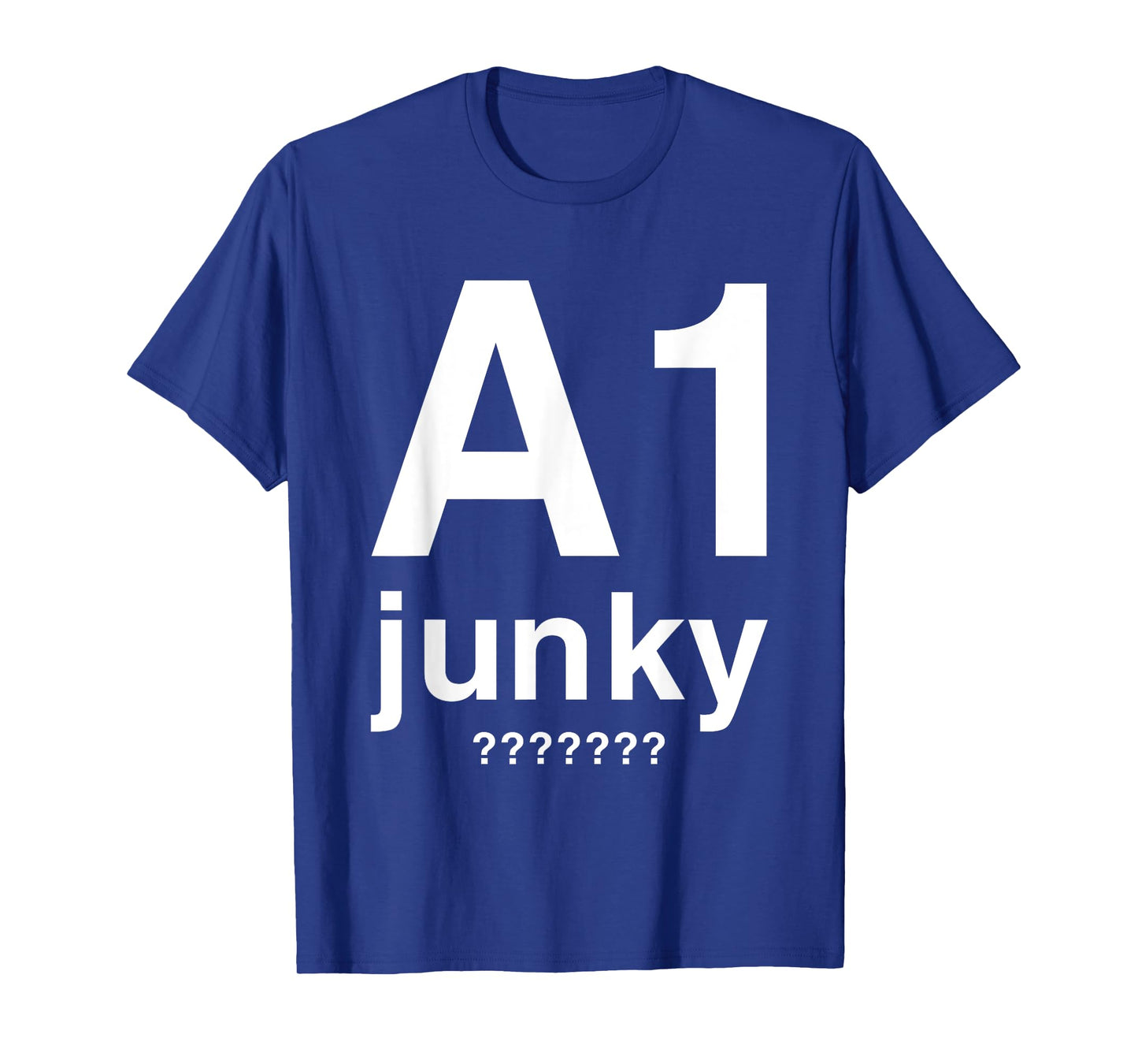 A1 Junky T-Shirt