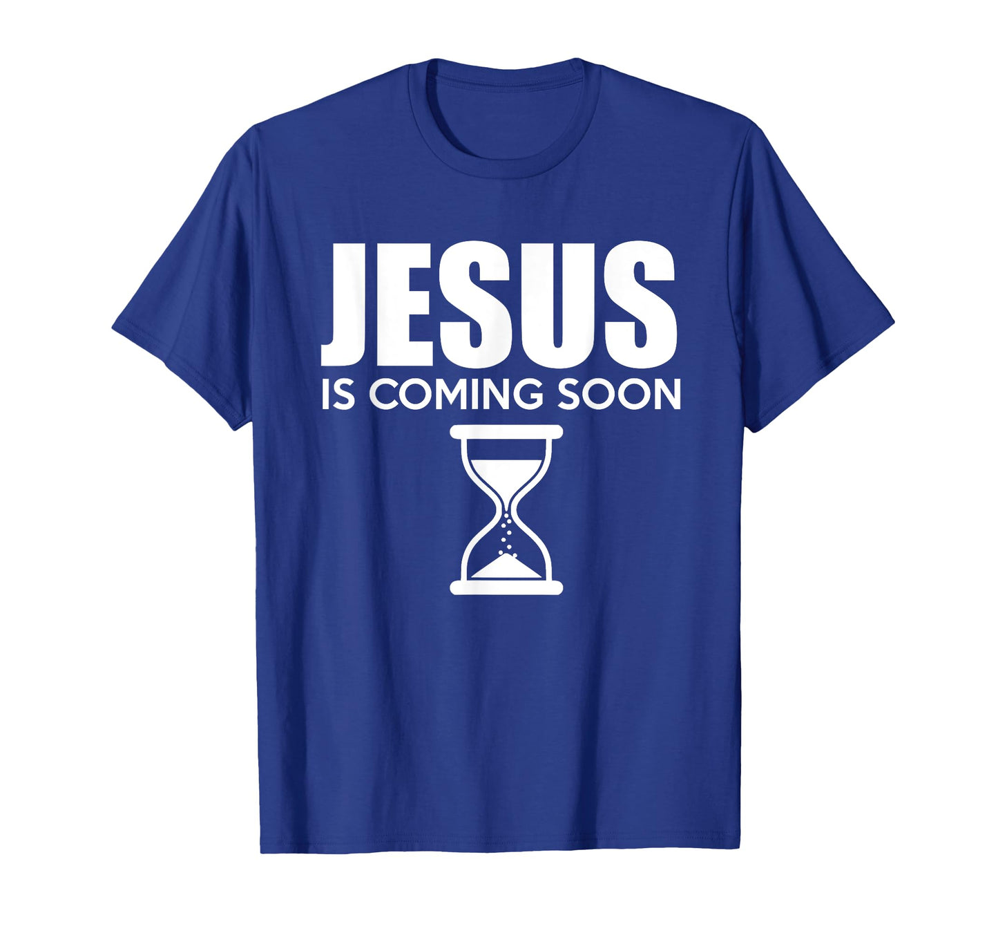 Jesus Is Coming Soon Countdown til Jesus Christ T-Shirt
