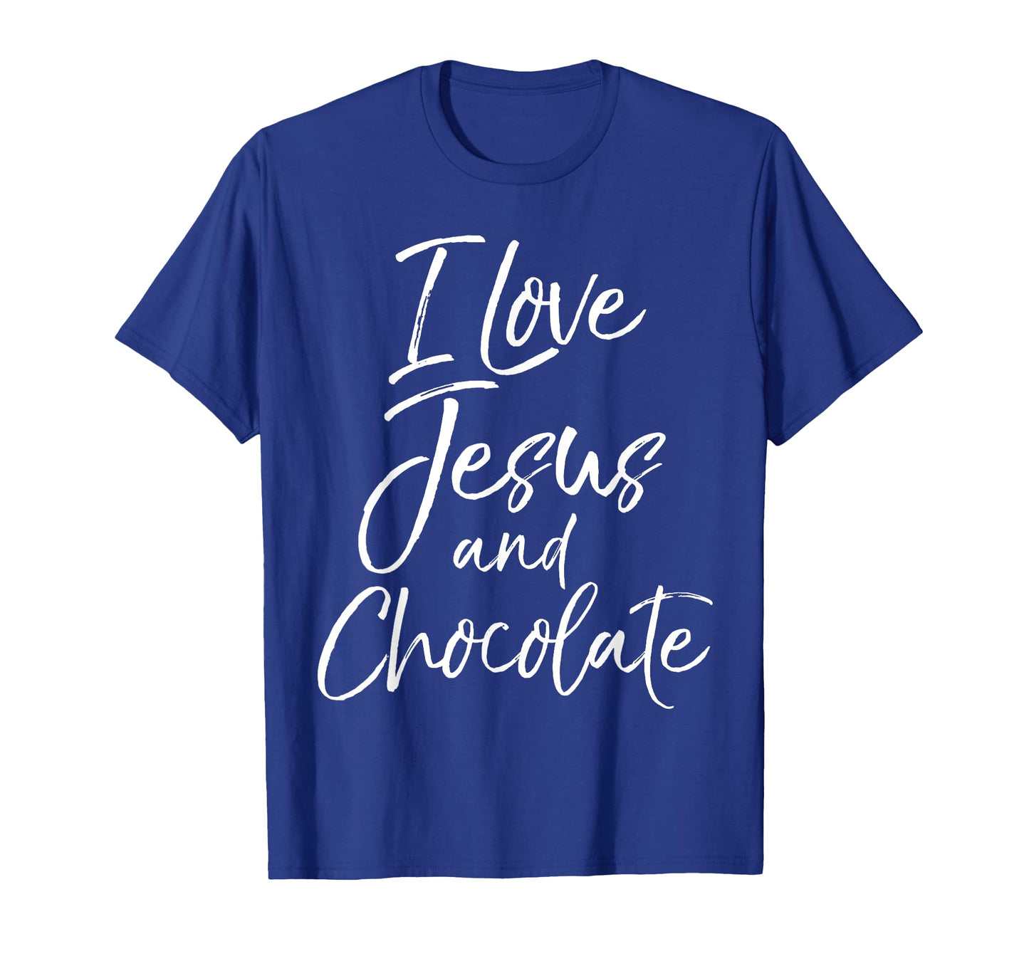 I Love Jesus and Chocolate Shirt Fun Cute Christian Tee T-Shirt