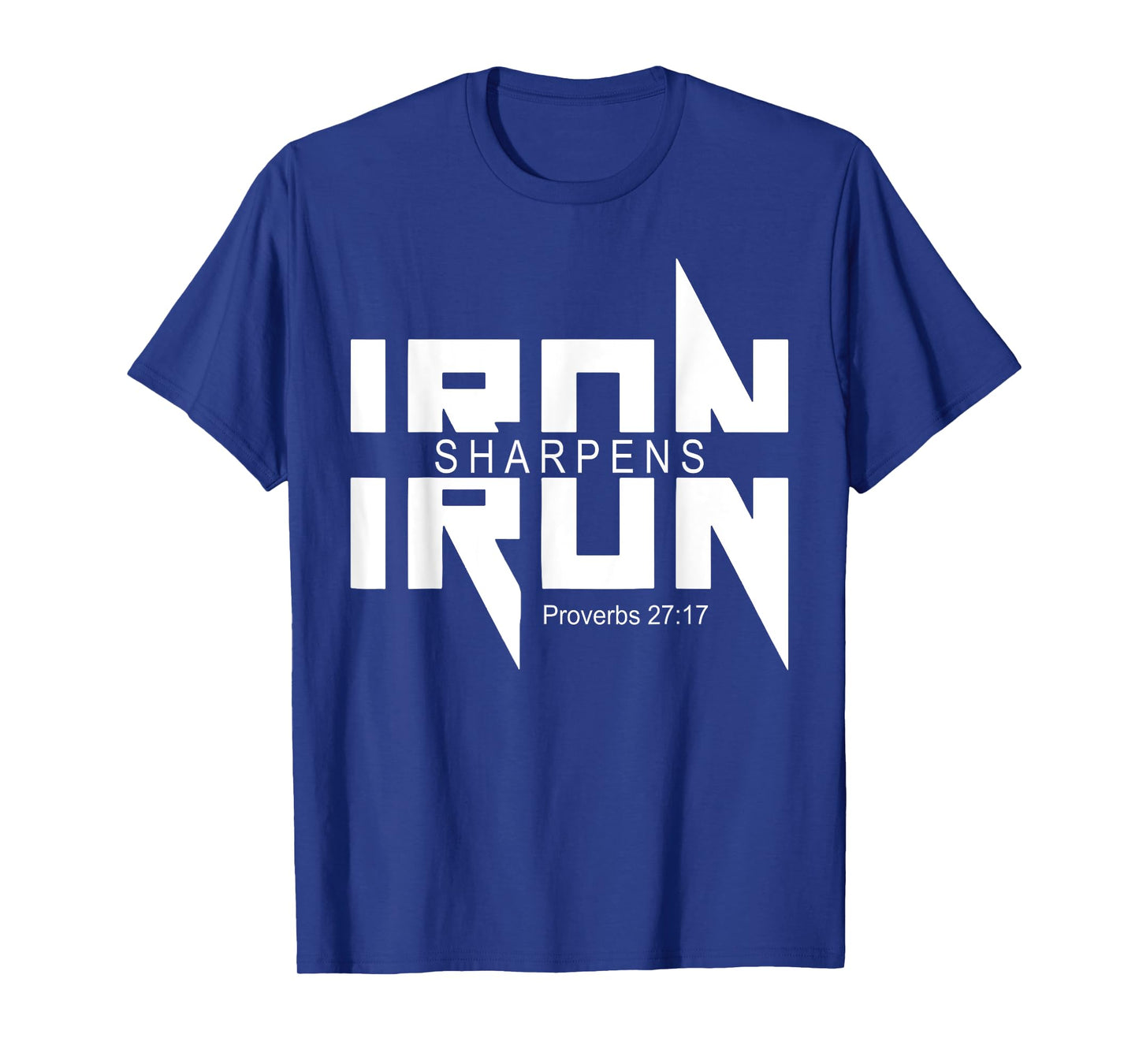 iron sharpens iron bible jesus faith religious christian T-Shirt