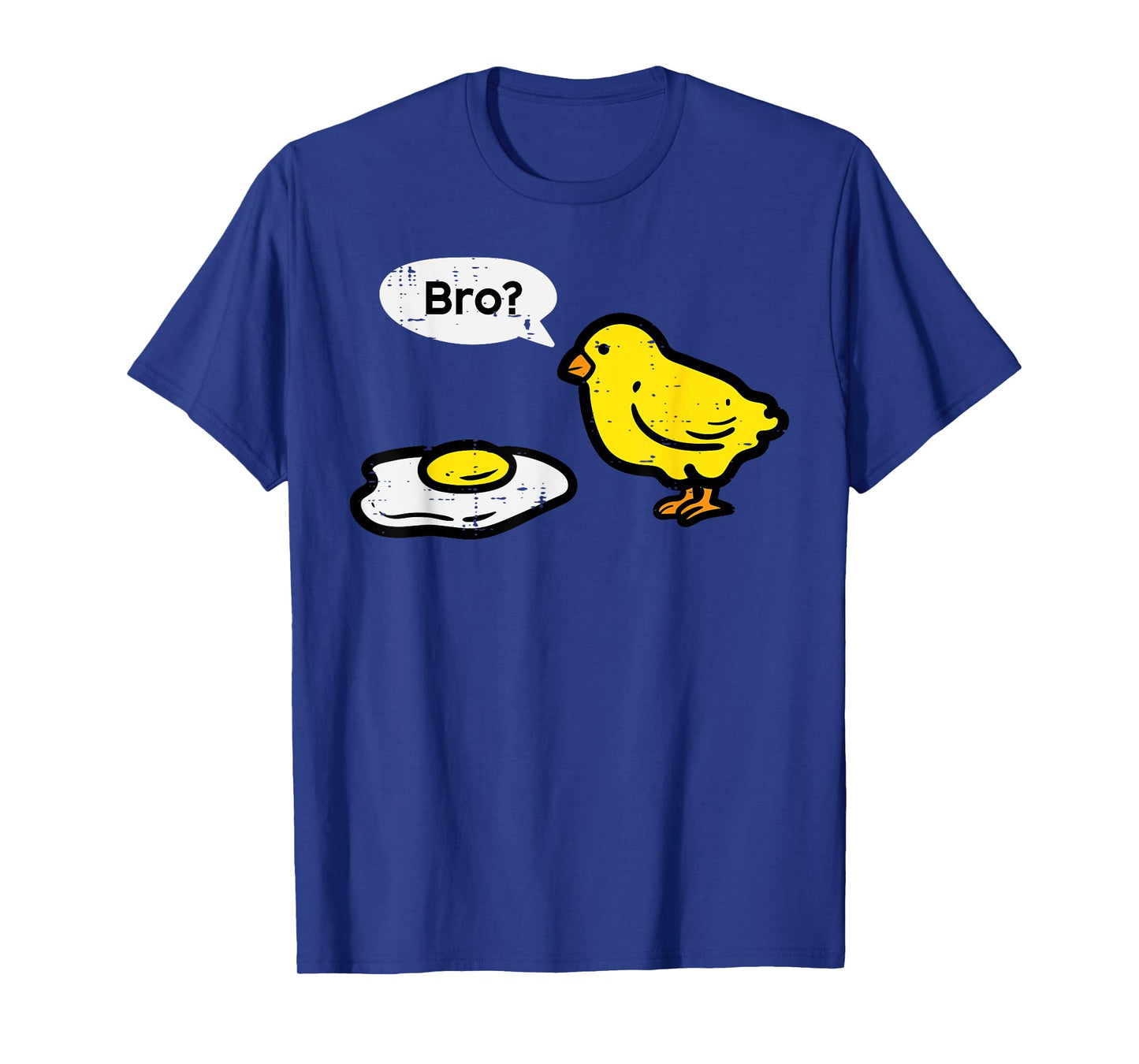 Easter Chick Fried Egg Bro Funny Men Women Boys Kids Toddler T-Shirt