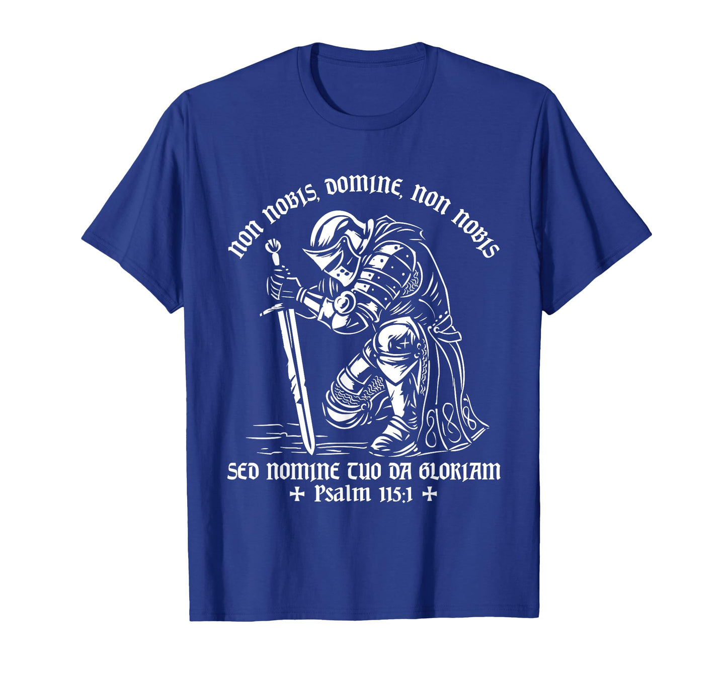Knights Templar Medieval Knight Christian Catholic Non Nobis T-Shirt