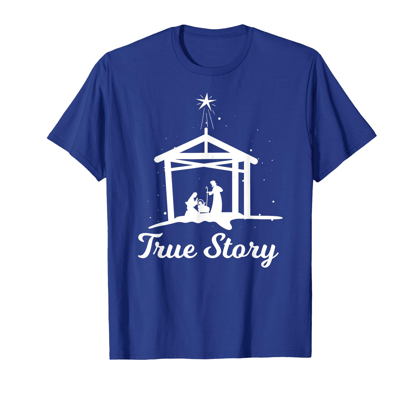 True Story - Christmas Advent Nativity Scene North Star T-Shirt