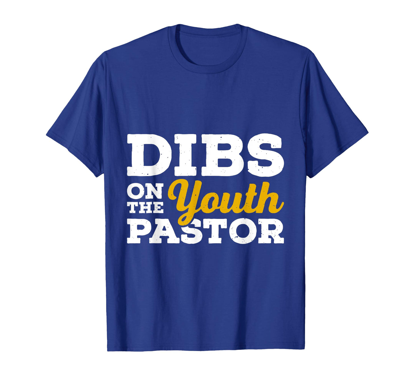 Dibs on the youth pastor Funny Pastor T-Shirt