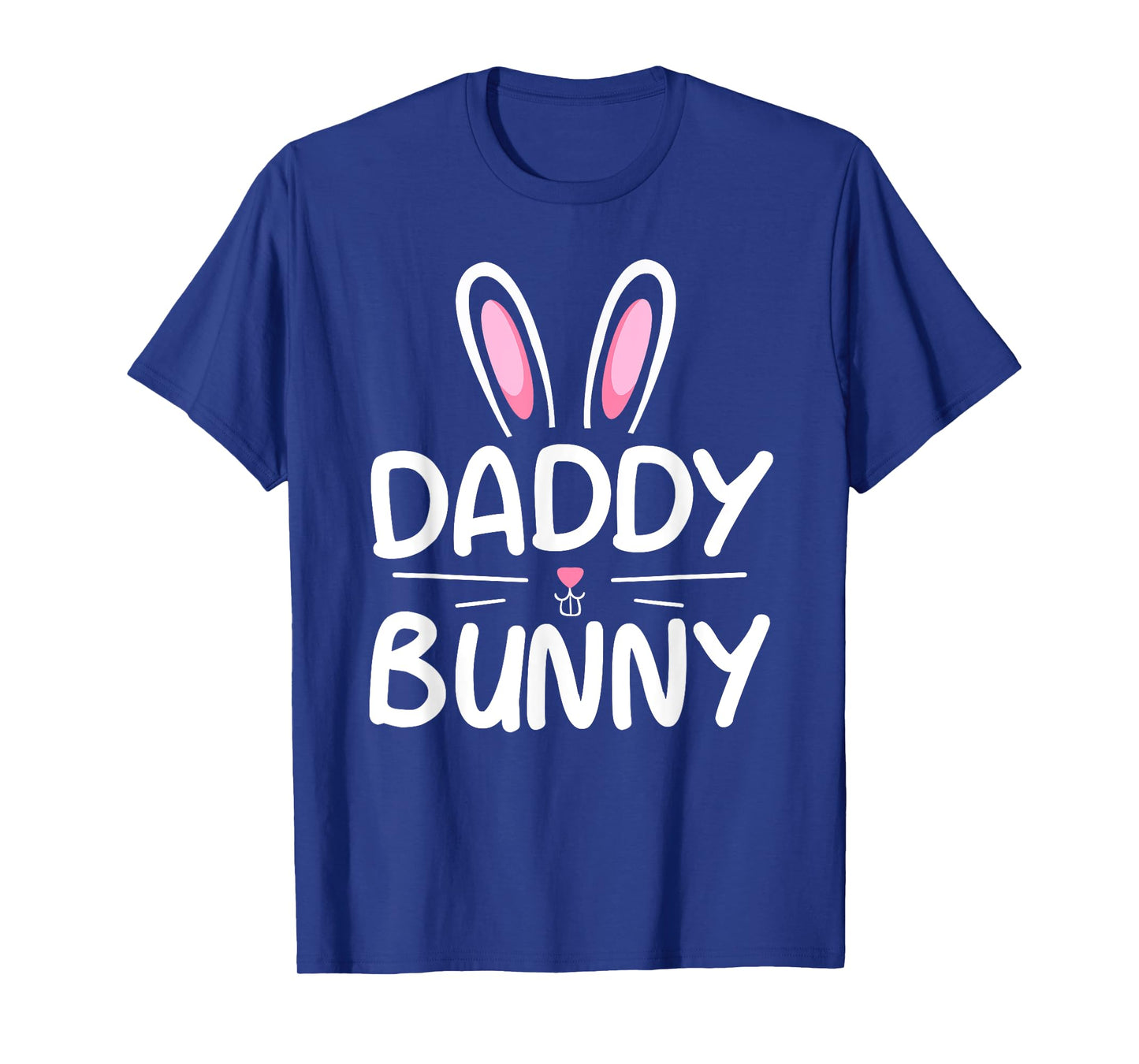 Daddy Bunny T-Shirt Matching Family Easter Shirt Dad Gift T-Shirt
