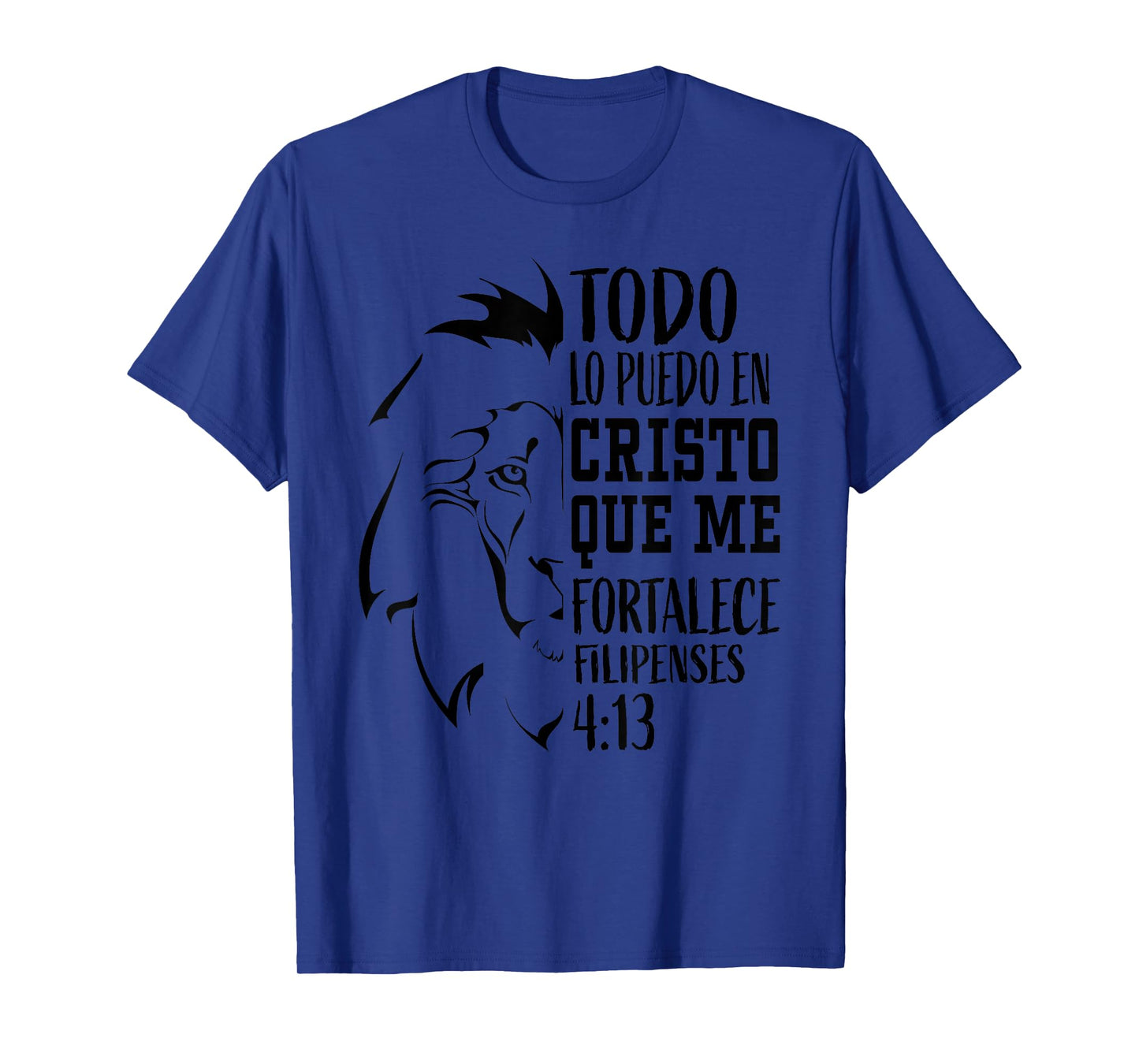 Christian Gifts Spanish Lion Filipenses 4:13 Verse Sayings T-Shirt