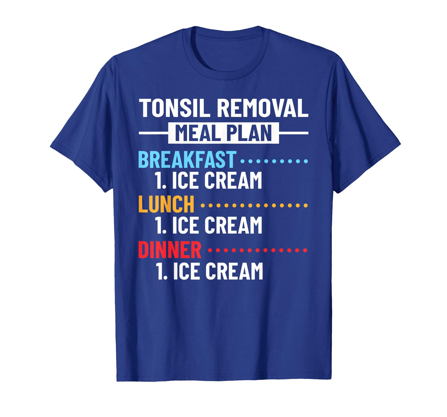 Tonsils Removal Quote Tonsillectomy Recovery Tonsil Surgery T-Shirt for Men Women Girls Kids