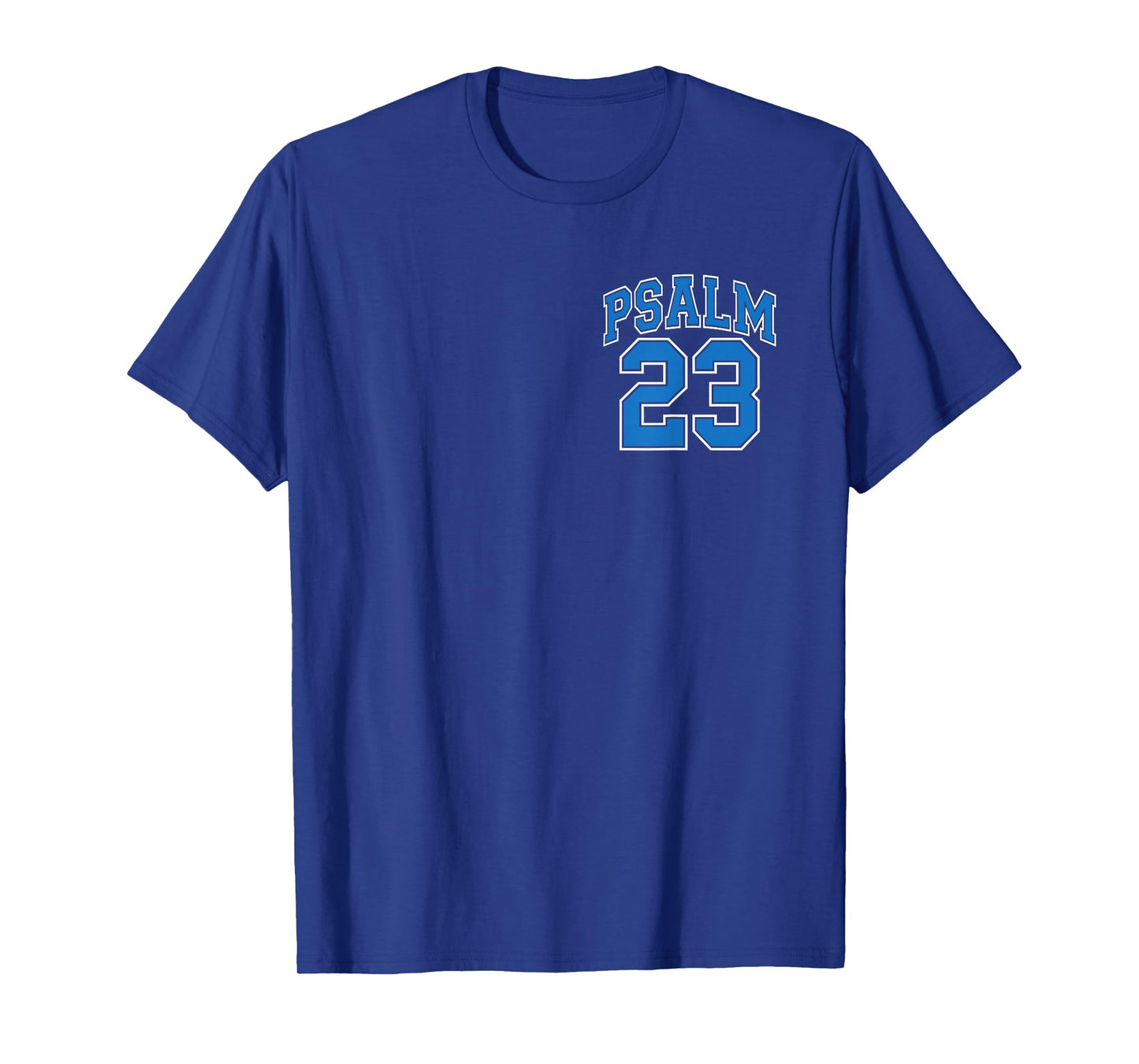 Psalm 23 Lord is My Shepherd, Royal Blue (Front Back Design) T-Shirt