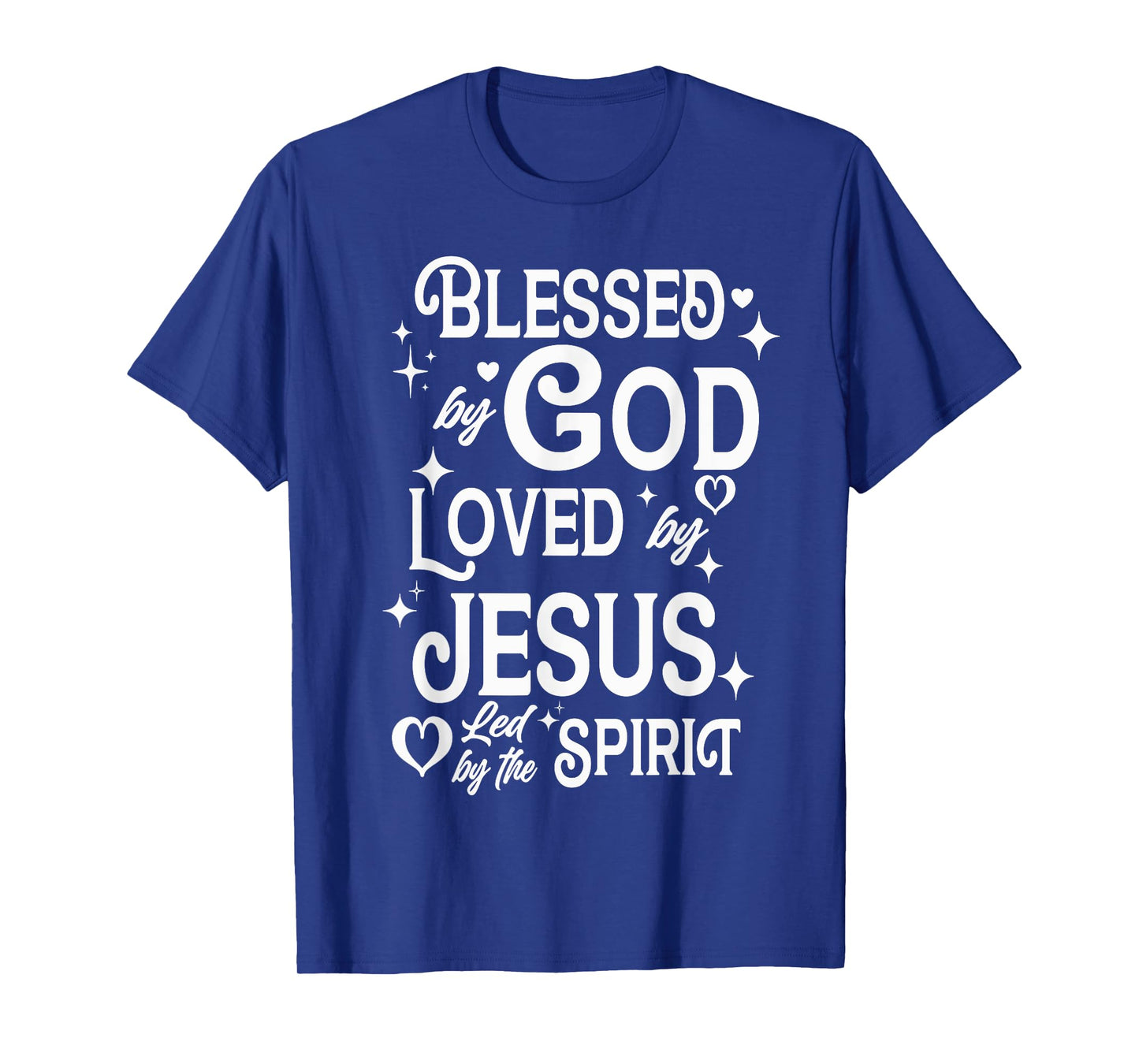 Blessed By God Loved By Jesus Sparklecore Aesthetics Cute T-Shirt