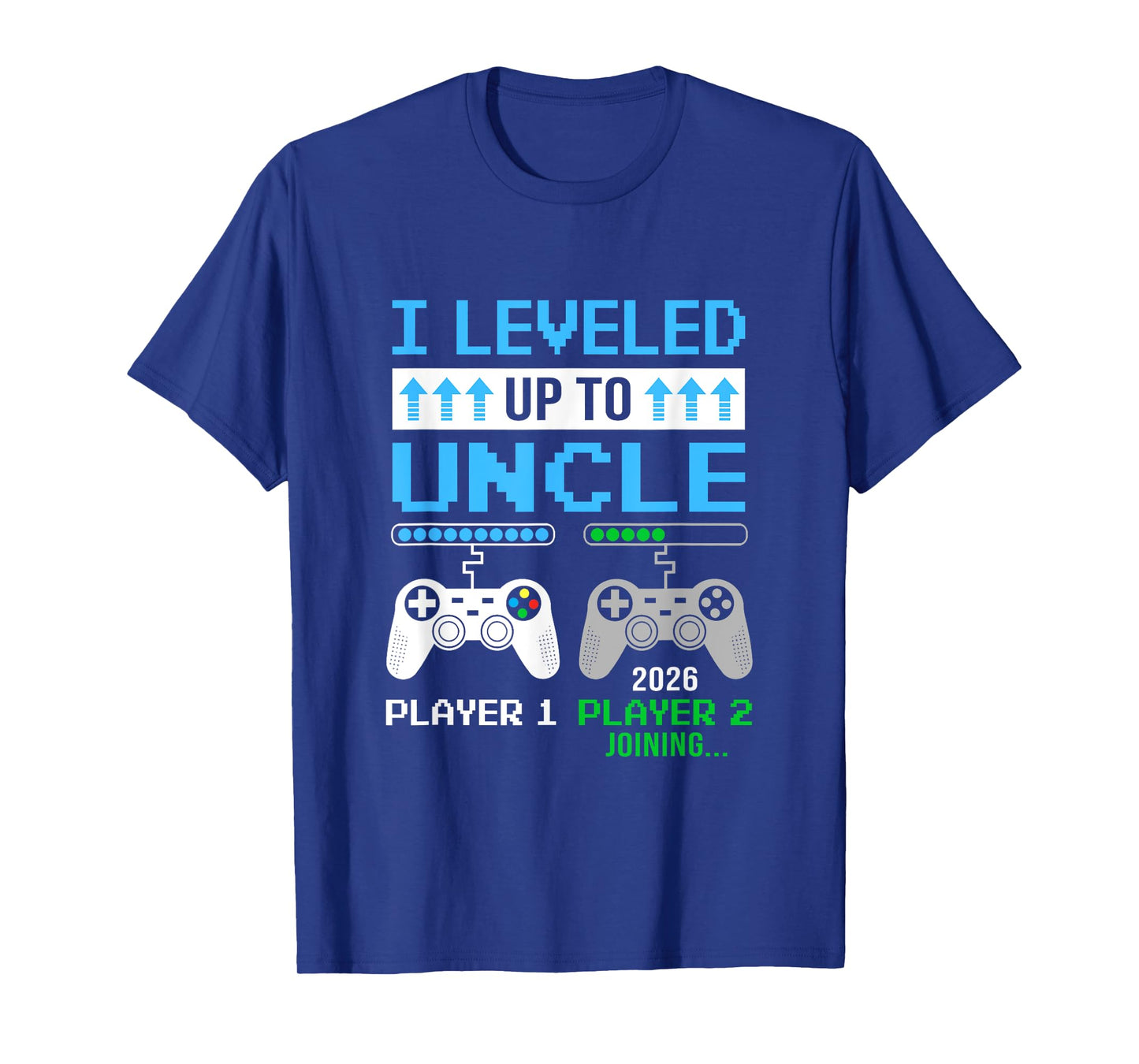 Leveled Up To Uncle 2026 Funny Video Game Soon To Be Uncle T-Shirt