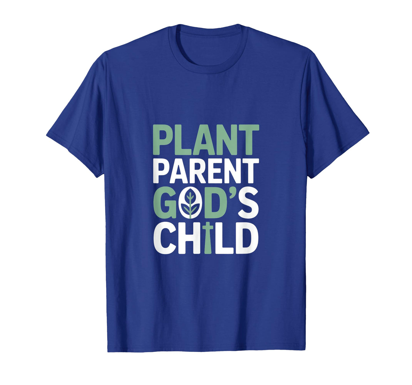 Christian Plant Parent God's Child T-Shirt
