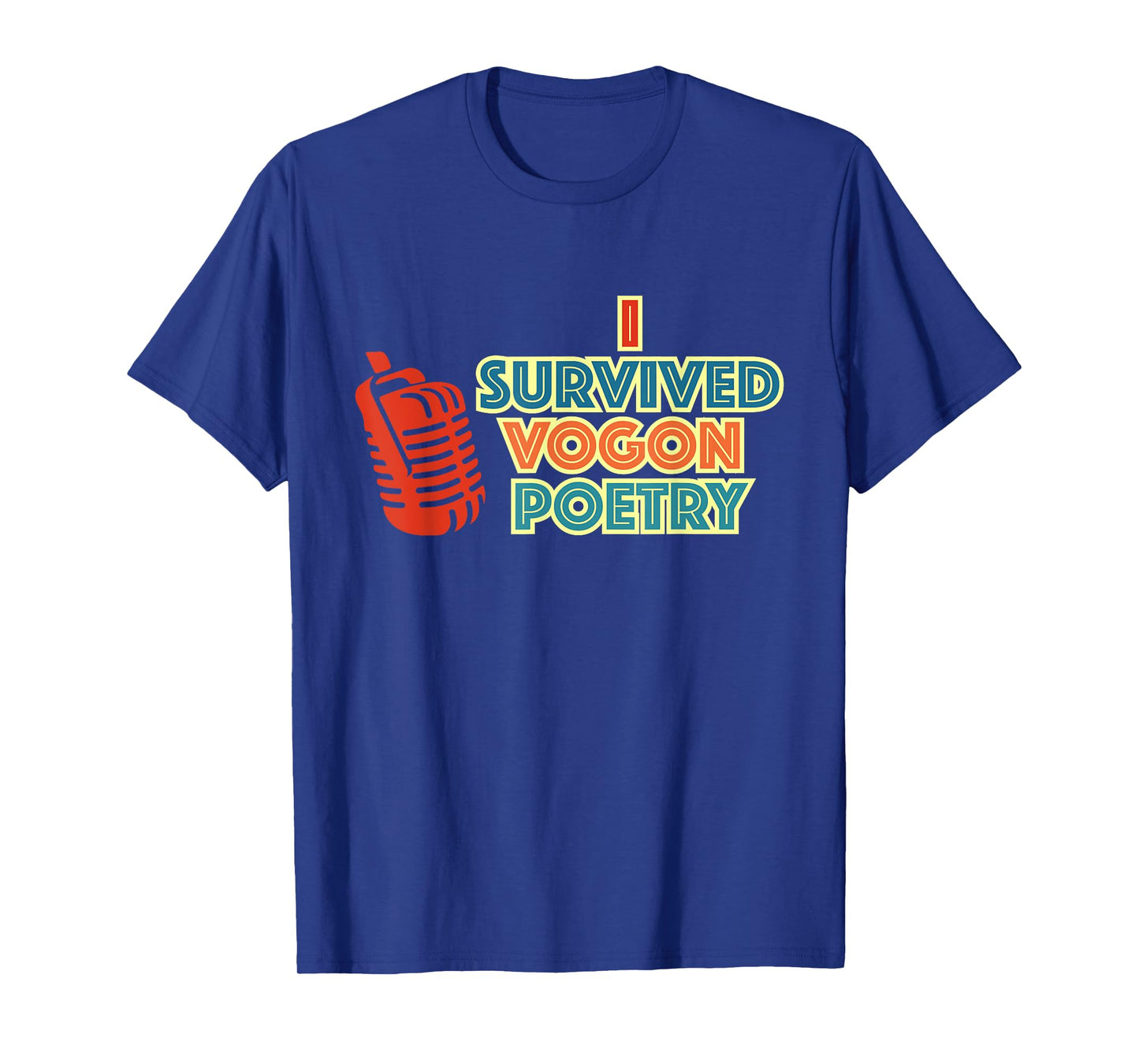 I Survived Vogon Poetry Vintage Design T-Shirt