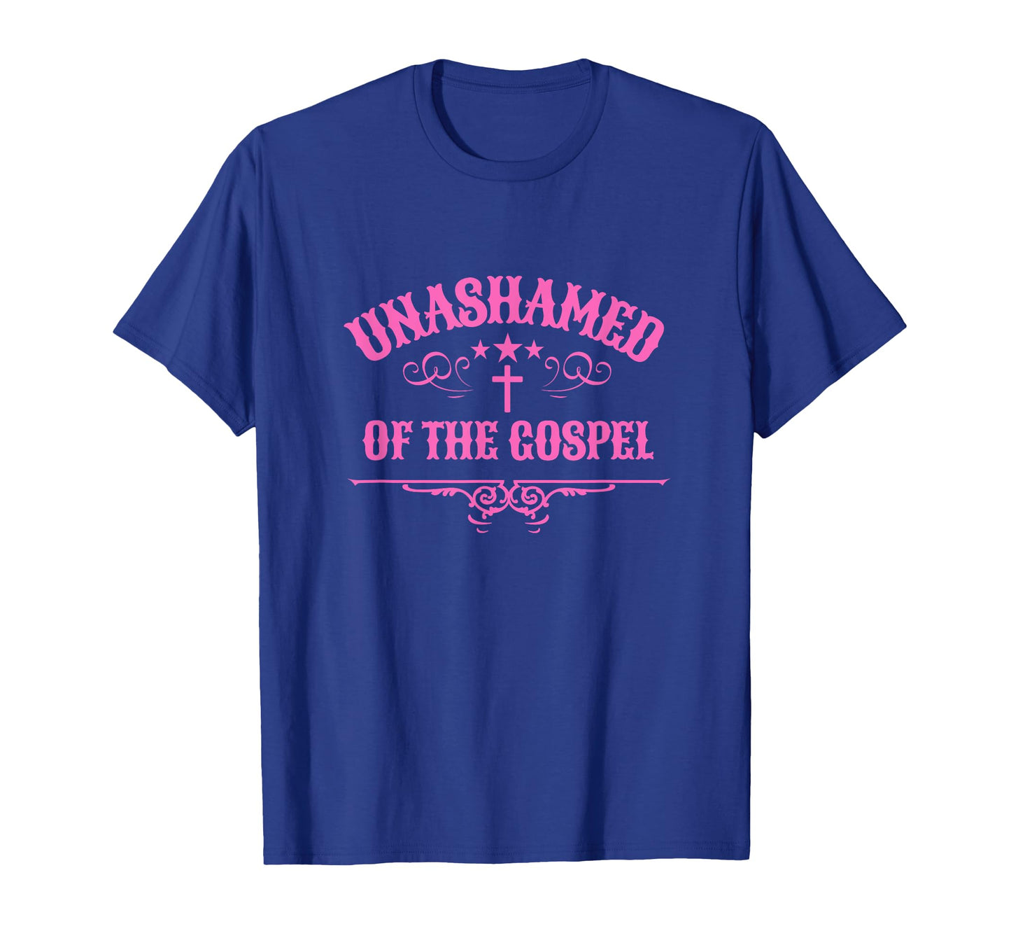 Unashamed of the Gospel Christian Faith bible Romans 1:16 T-Shirt