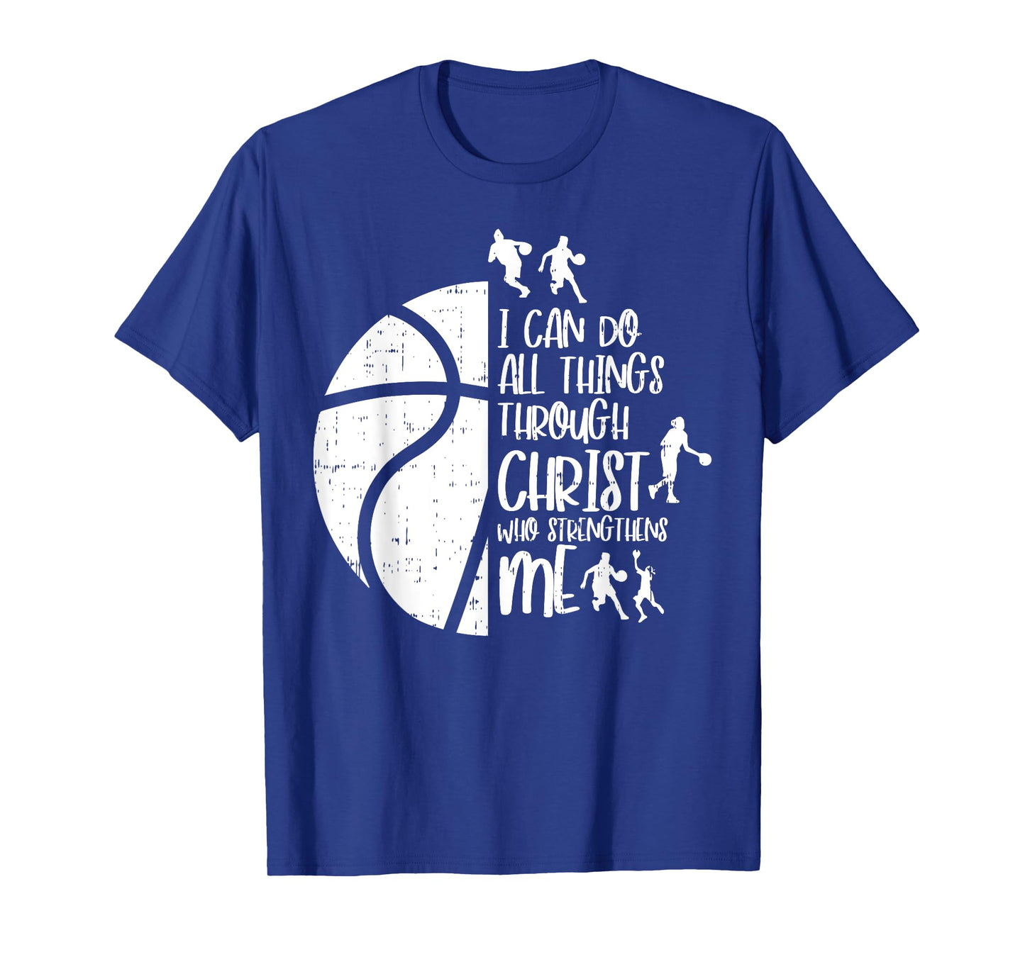 I Can Do Things Through Christ Basketball Christian Gift T-Shirt