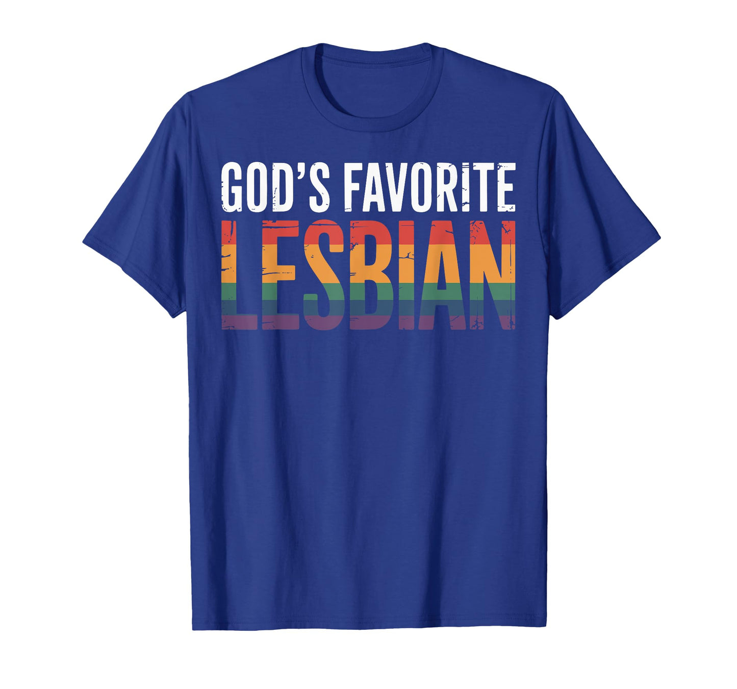 God's Favorite Lesbian T-Shirt