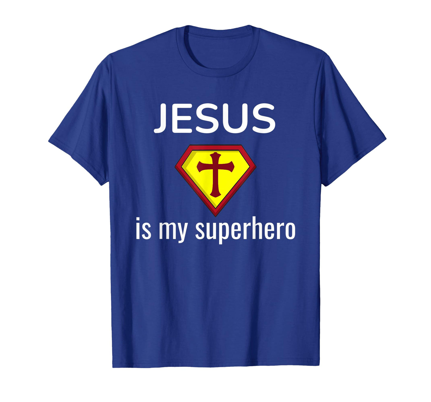 Jesus Is My Superhero Funny Christian Gift Religious T-Shirt T-Shirt