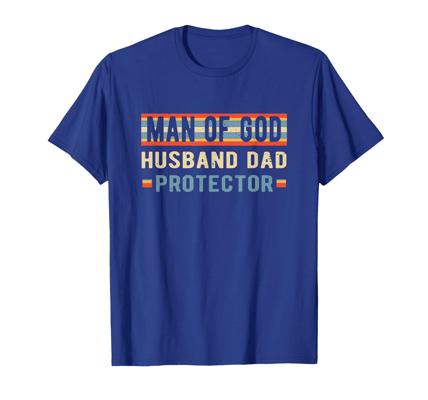 Man of Gods Husband Dad Protector Christian Dad Father's Day T-Shirt
