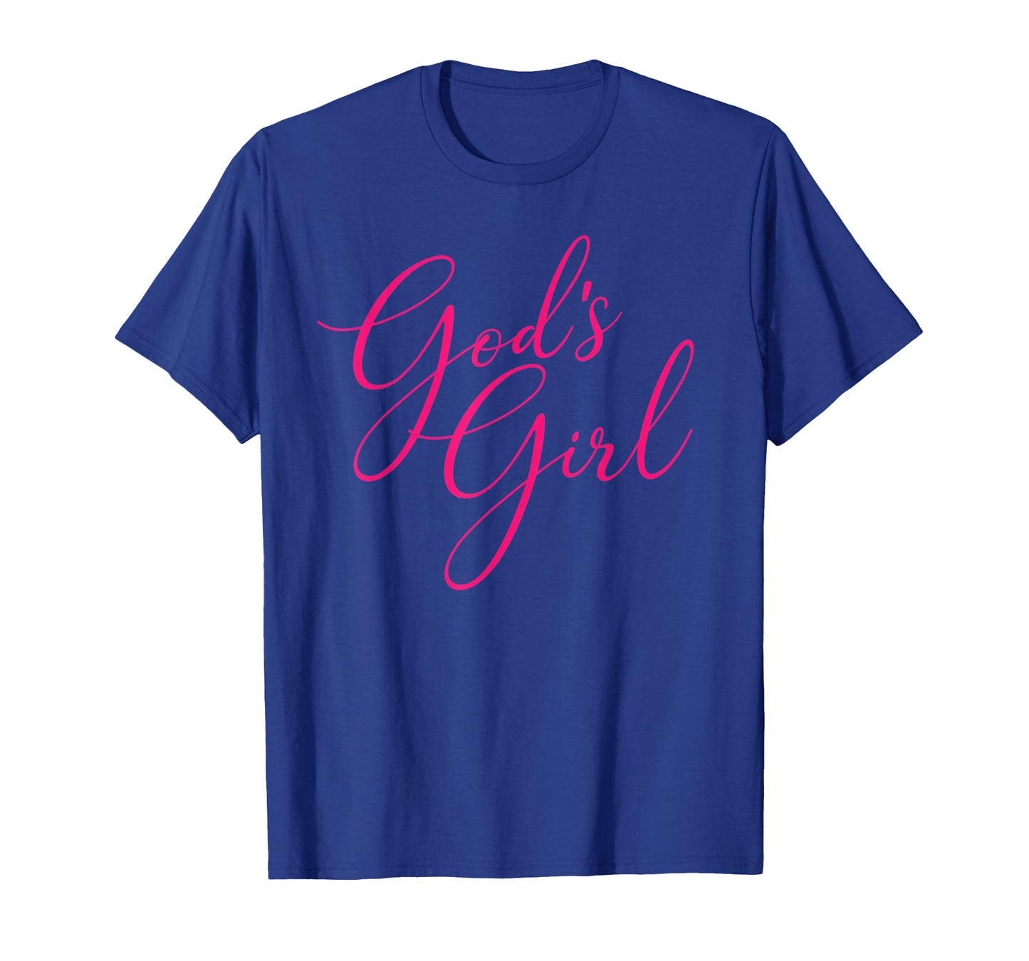 God's Girl Christian Gift For Women and Girls Who Love God T-Shirt