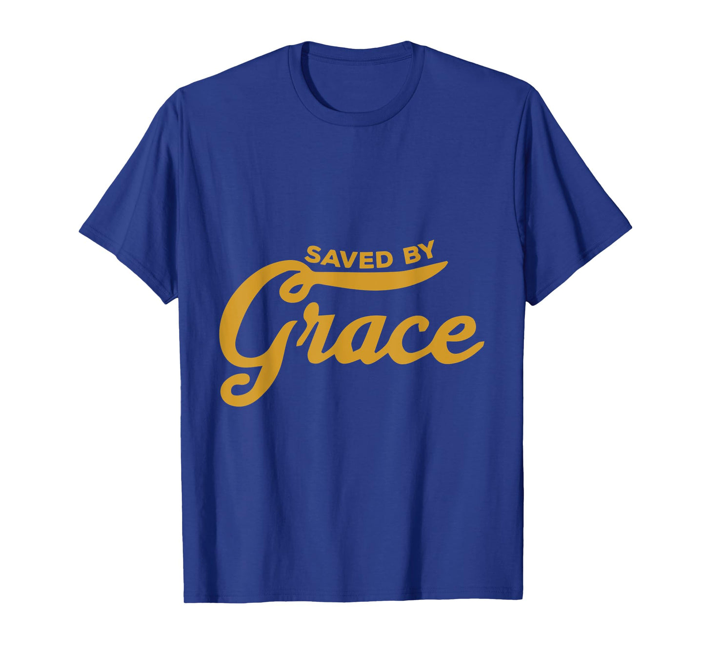 Saved By Grace - Religious Christian Faith & Hope - Cutlass T-Shirt