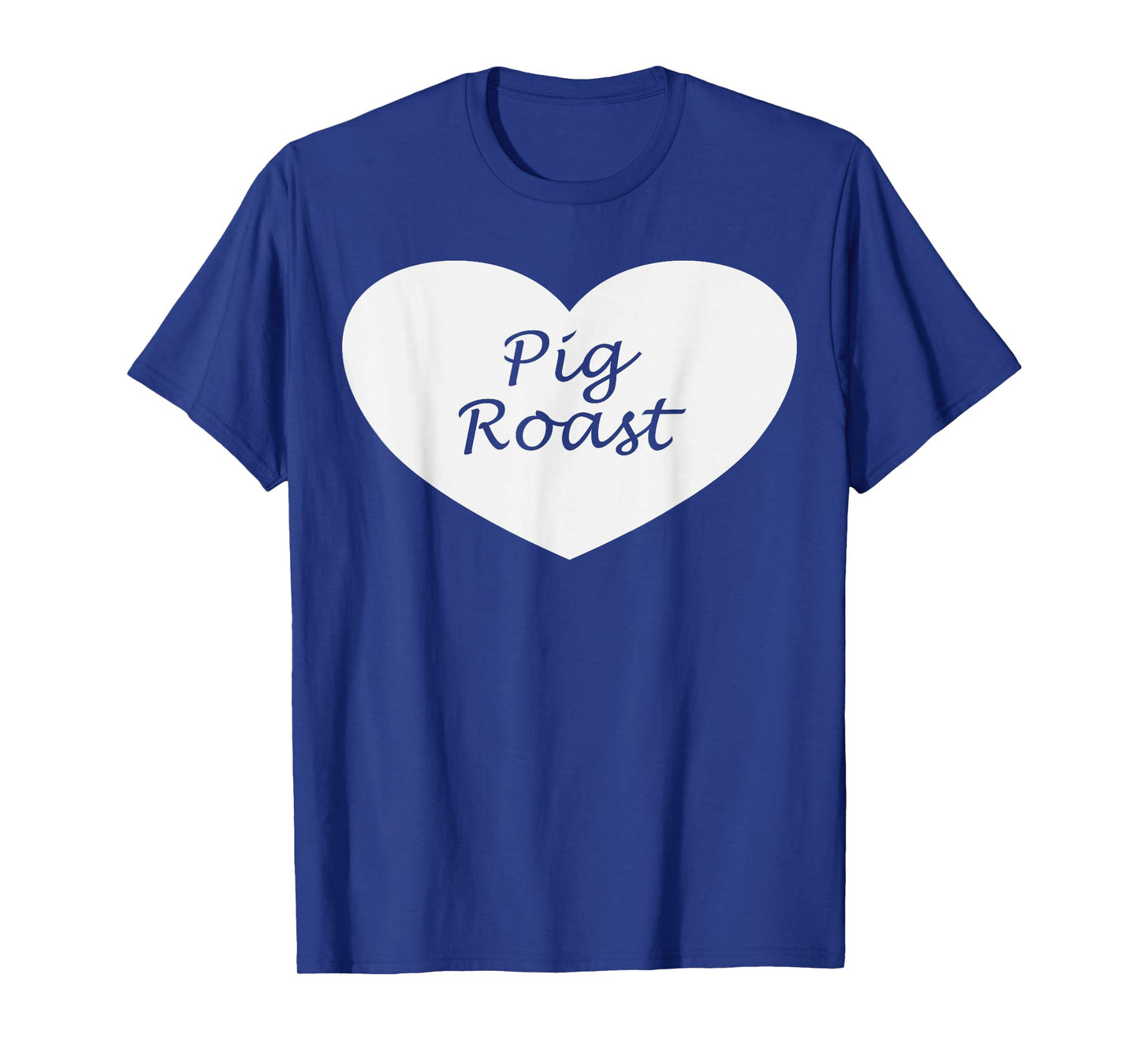 Pig Roast Apparel | Cute Funny Roasts Lover Design T-Shirt