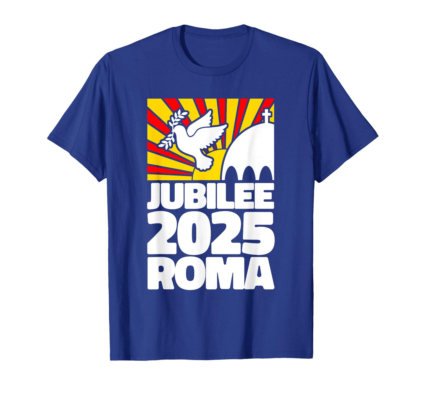 Jubilee 2025 Roma Vatican Peace Dove Red Yellow Sunrise Tee T-Shirt