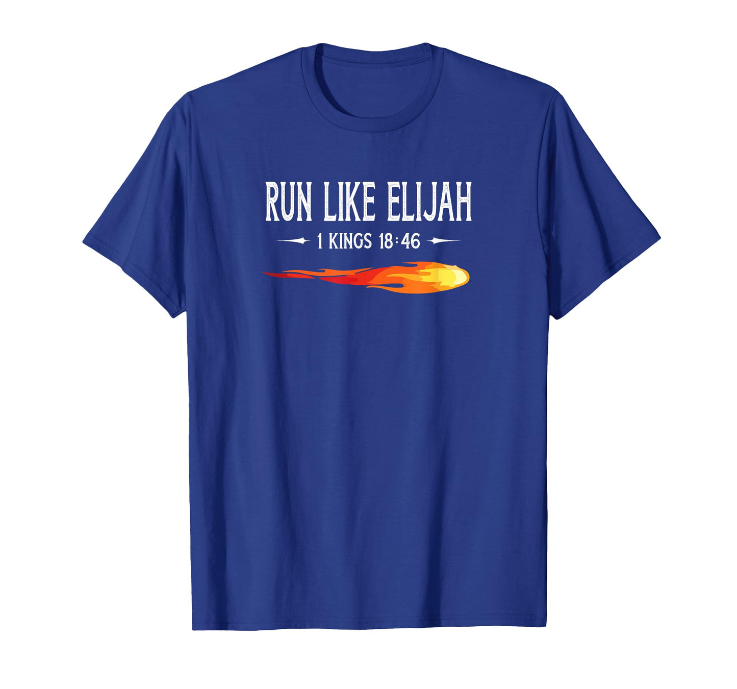 Run Like Elijah Funny Christian Runner Bible Verse T-Shirt