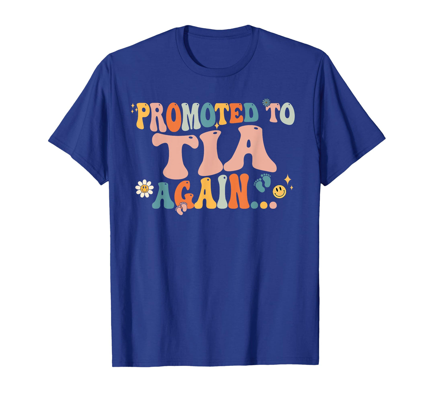 Groovy Promoted to Tia Again Fathers Day T-Shirt