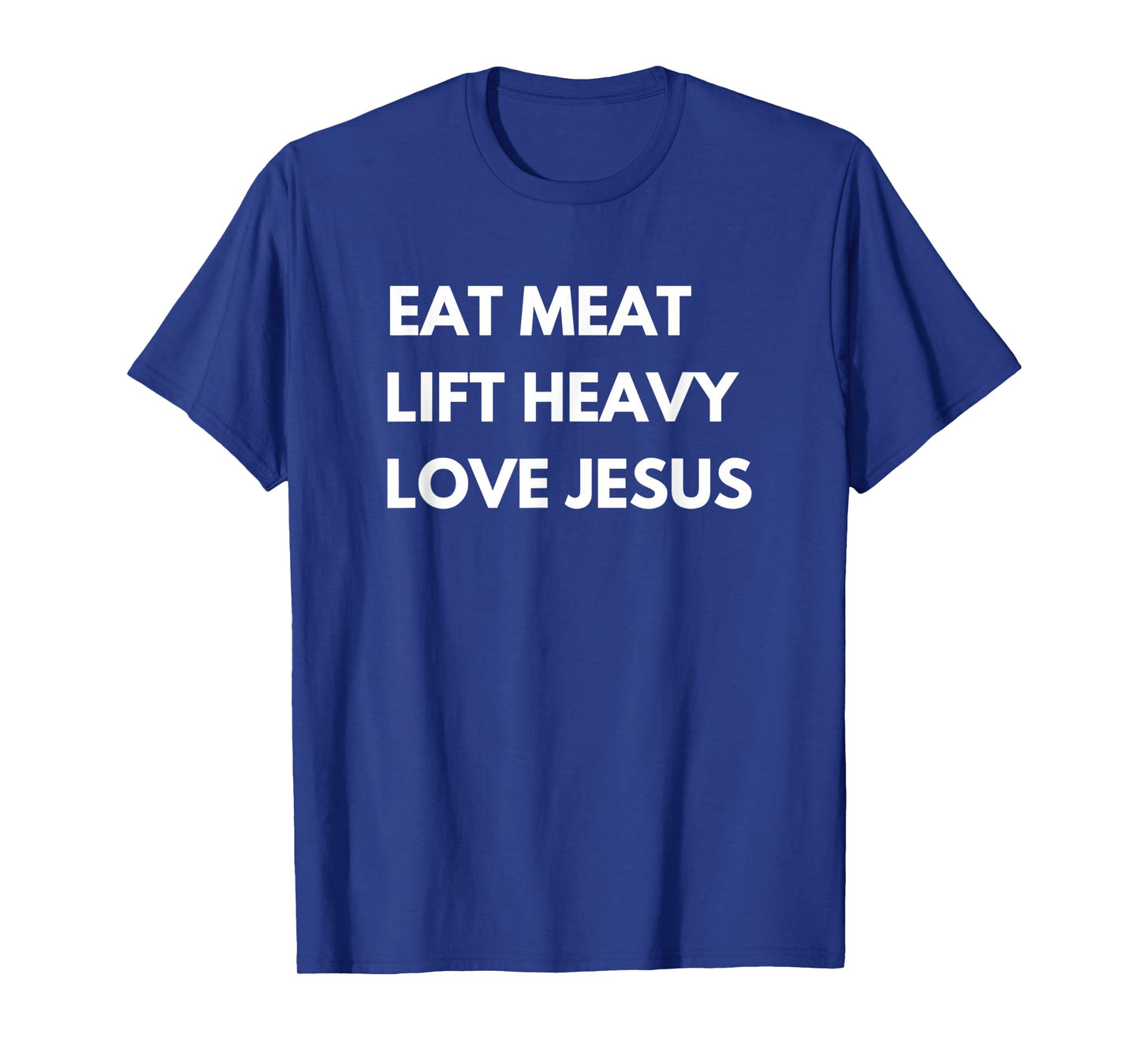 Eat Meat Lift Heavy Love Jesus Christian Cattle Cow Farmer T-Shirt
