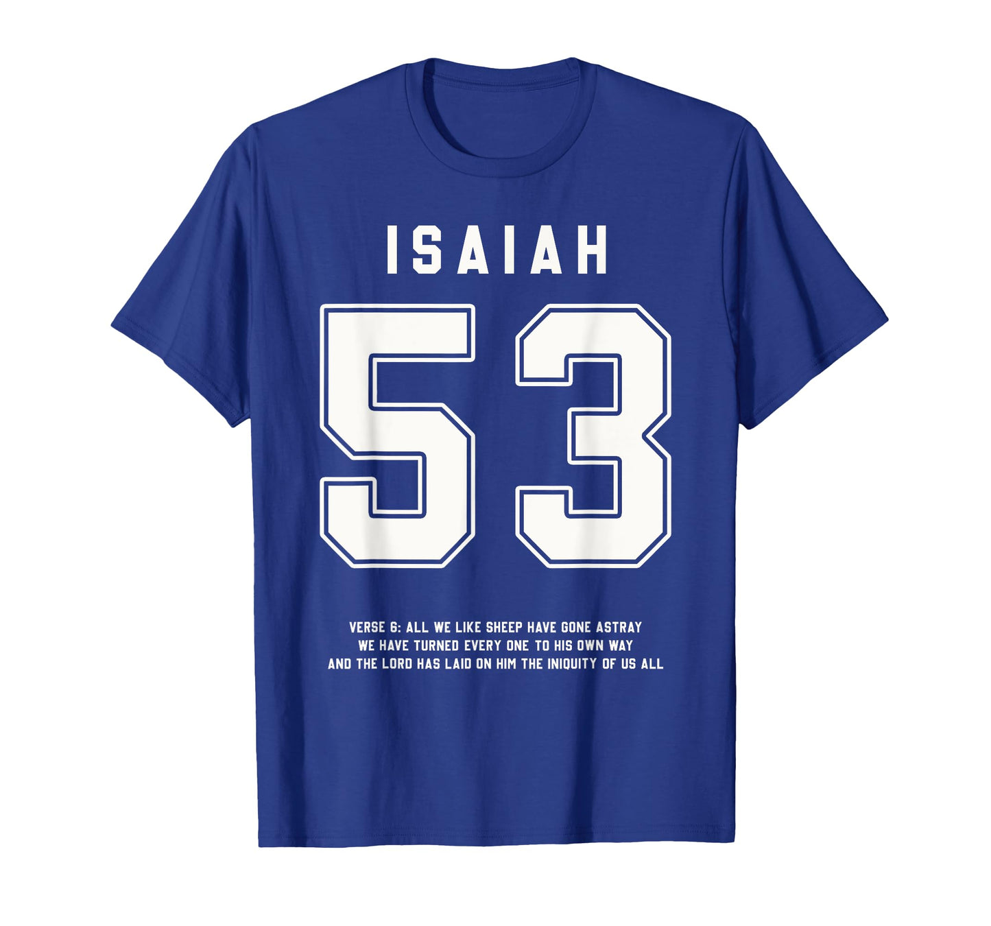 Isaiah 53:6 Bible Verse Team Sports Jersey Christian T-Shirt