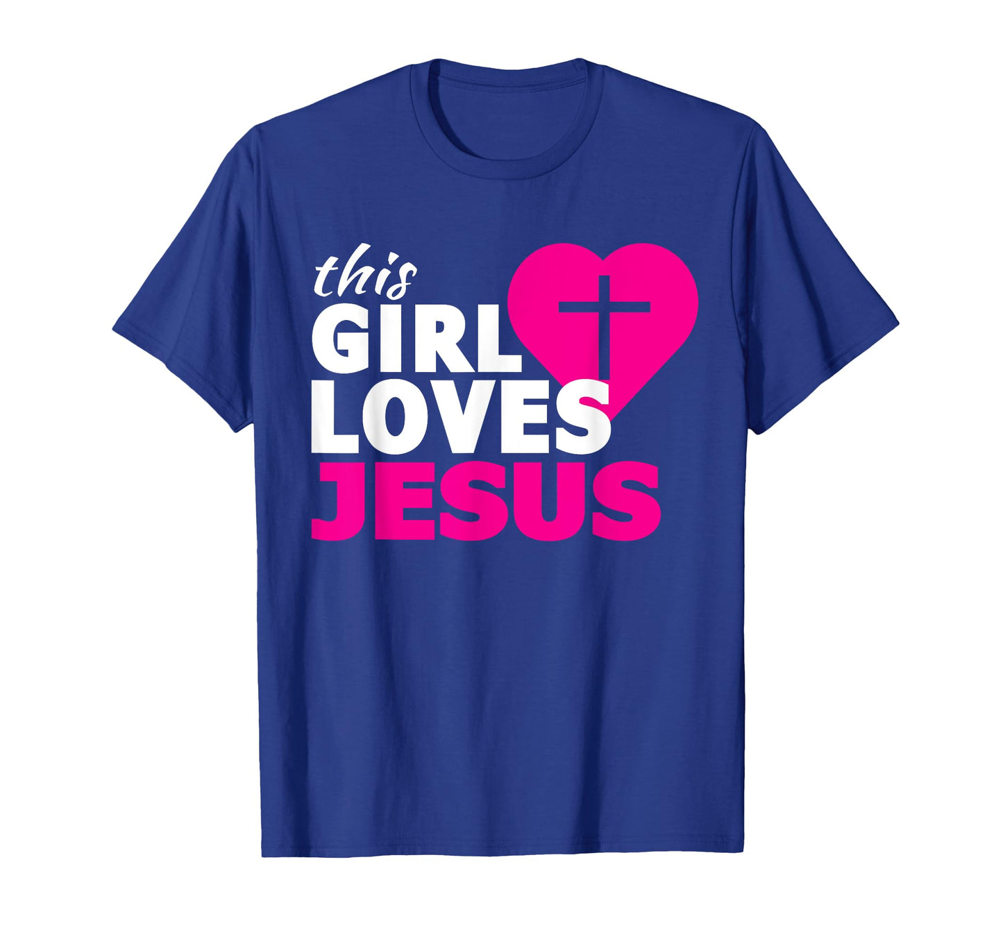 This Girl Loves Jesus Faith Based Christian T-Shirt