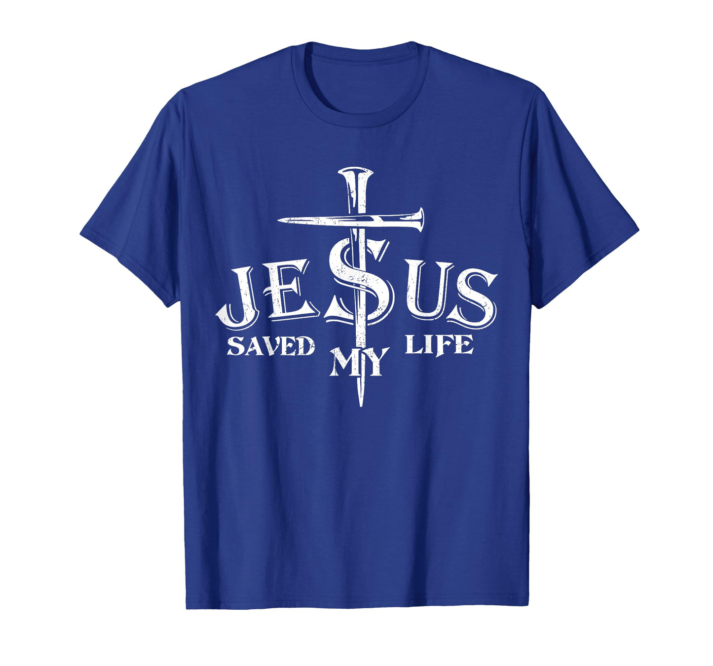 Jesus Saves Saved My Life T-Shirt