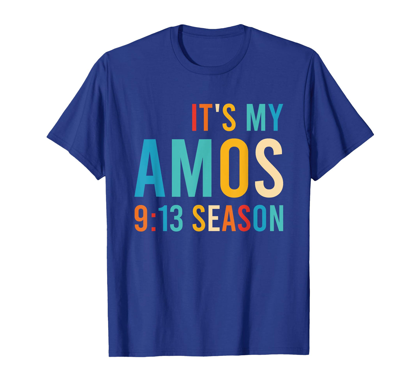 It's My Amos 9:13 Season Bible Christ Vintage Design T-Shirt