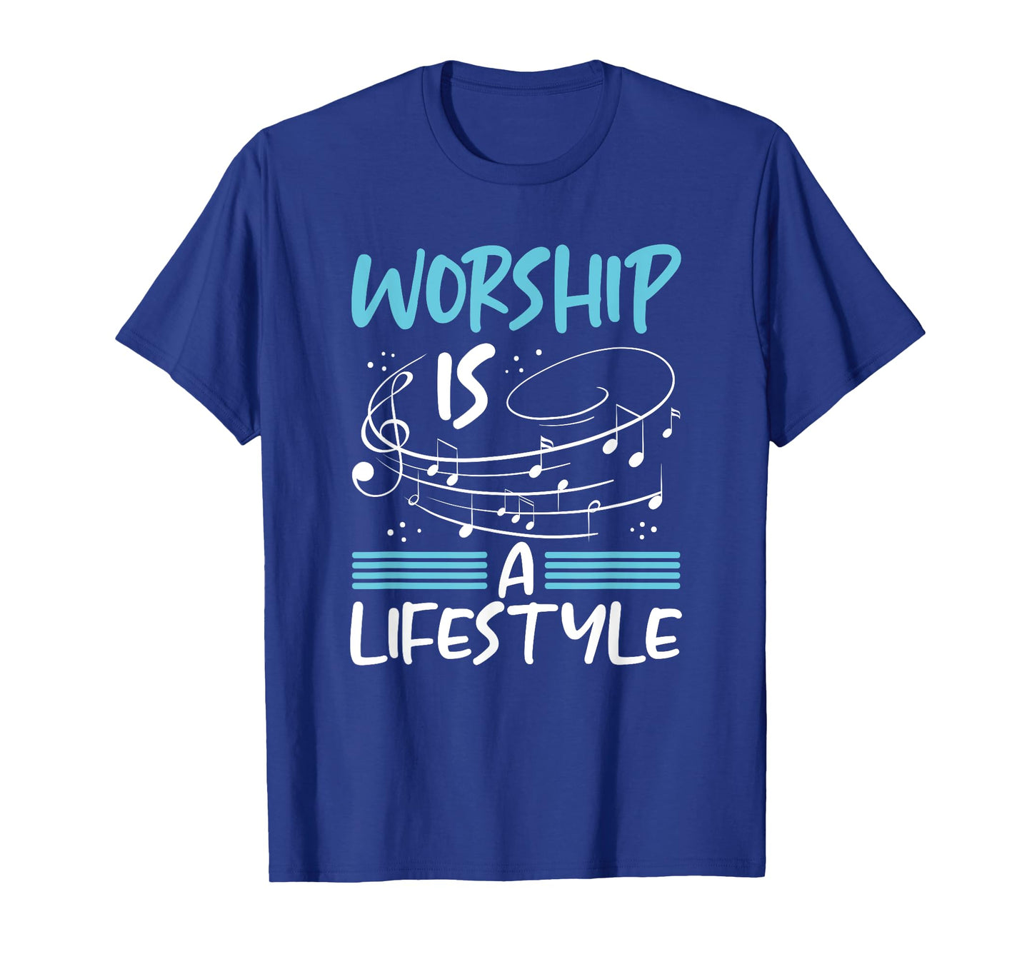 Christianity Worship is a Lifestyle Music Notes Christian T-Shirt