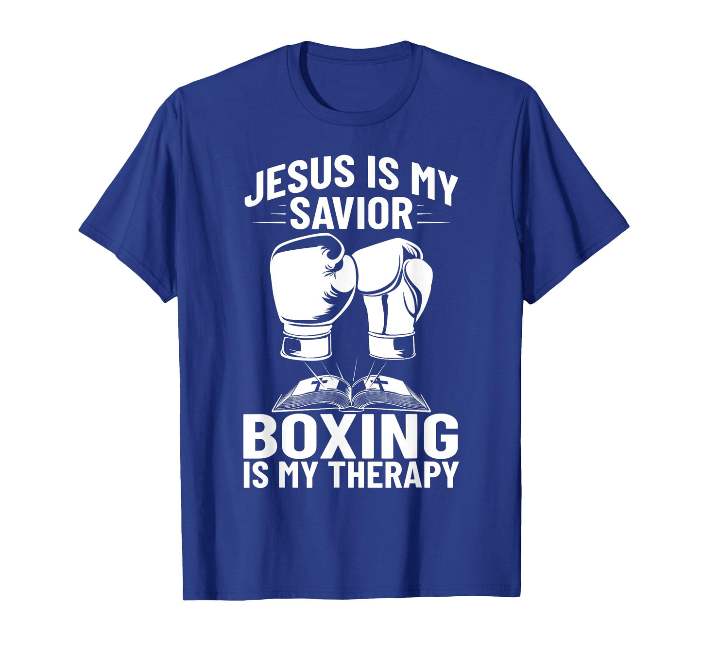 Jesus Is My Savior Boxing Is My Therapy Boxing Trainer T-Shirt