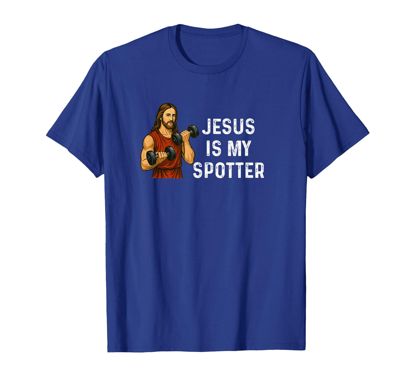 Jesus Is My Spotter Church God - Weight Lifting Fitness T-Shirt
