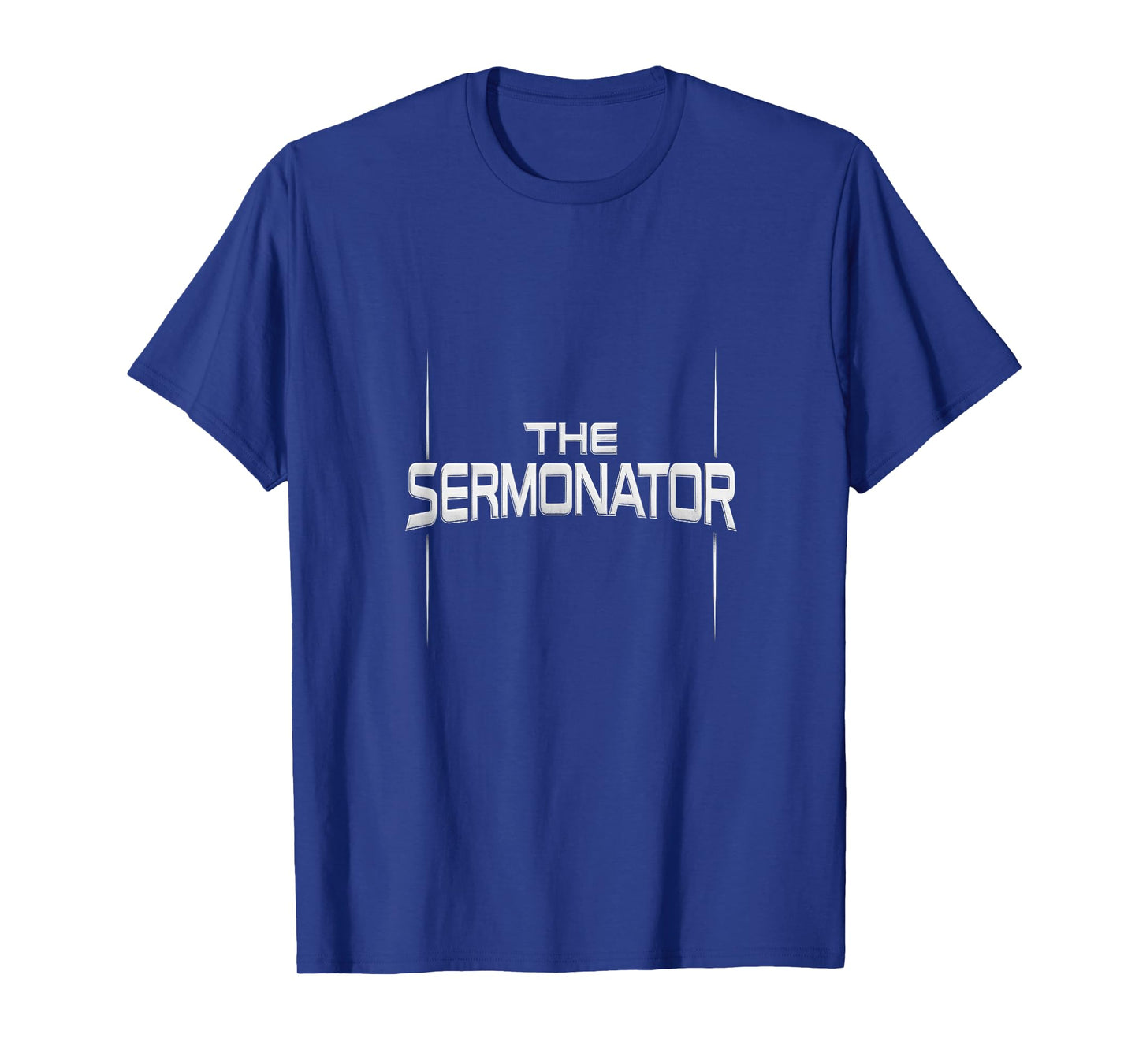 The Sermonator - Funny Pastor Prayer Warrior T-Shirt