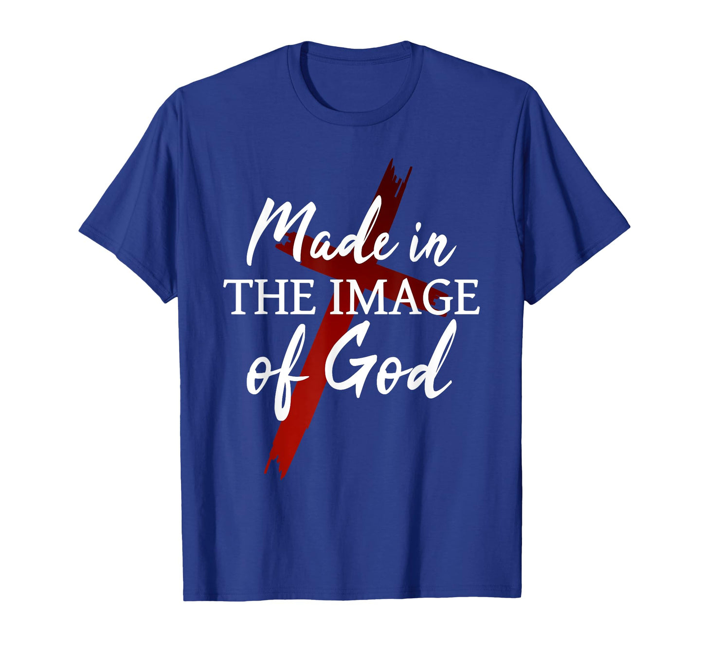 Christians God Faith Jesus Made in the image of God T-Shirt