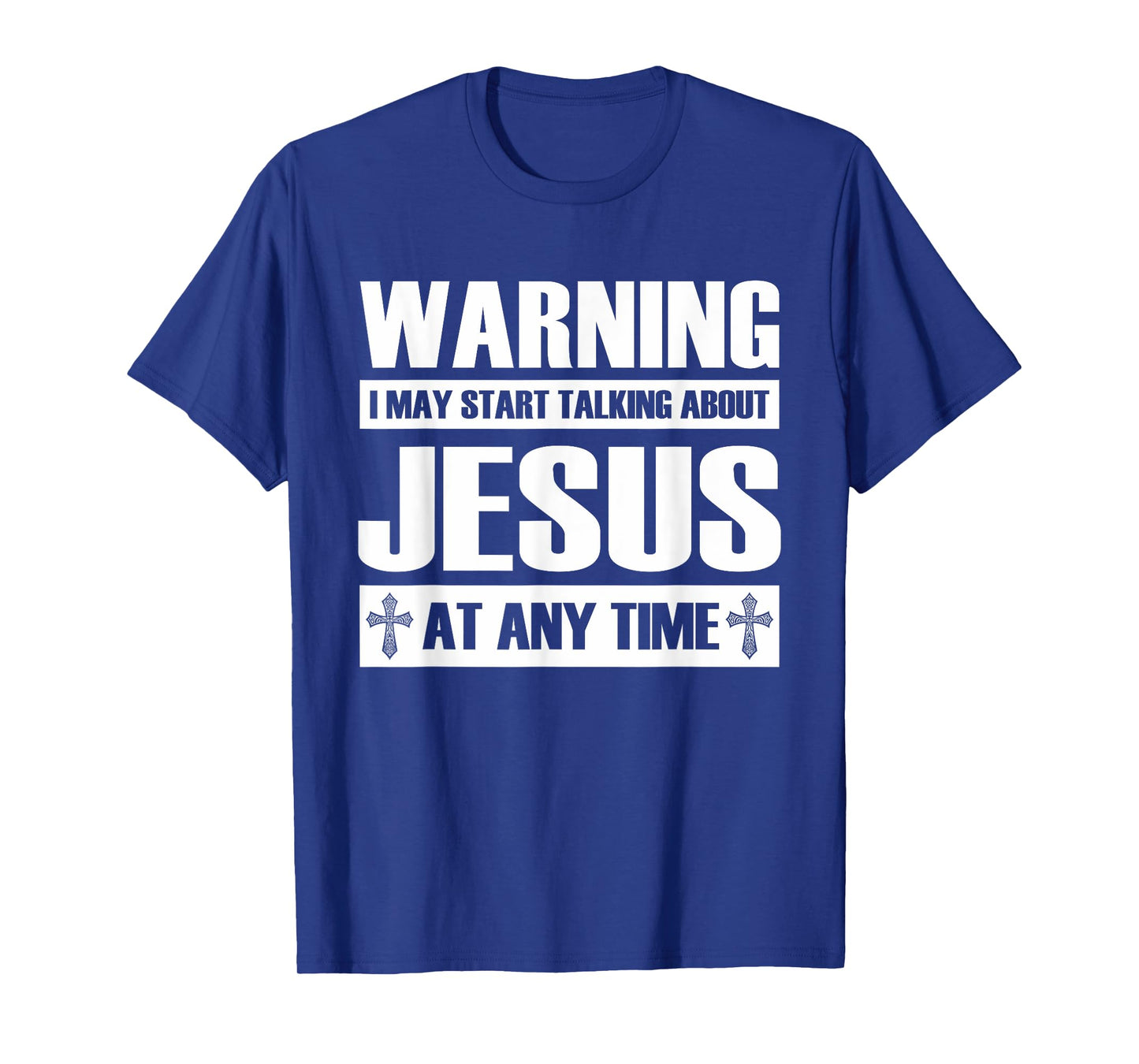 Warning I May Start Talking About Jesus T-Shirt