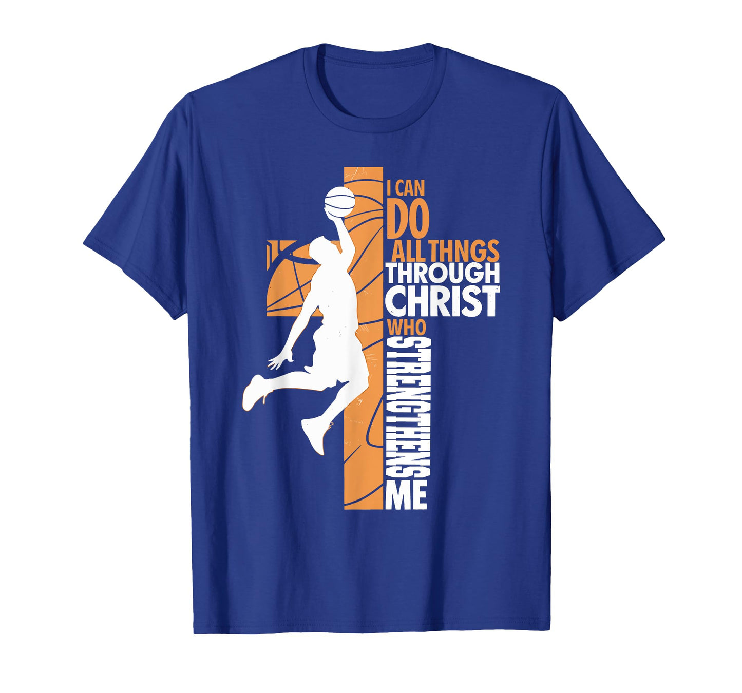 Christian Basketball I Can Do All Things Through Christ T-Shirt