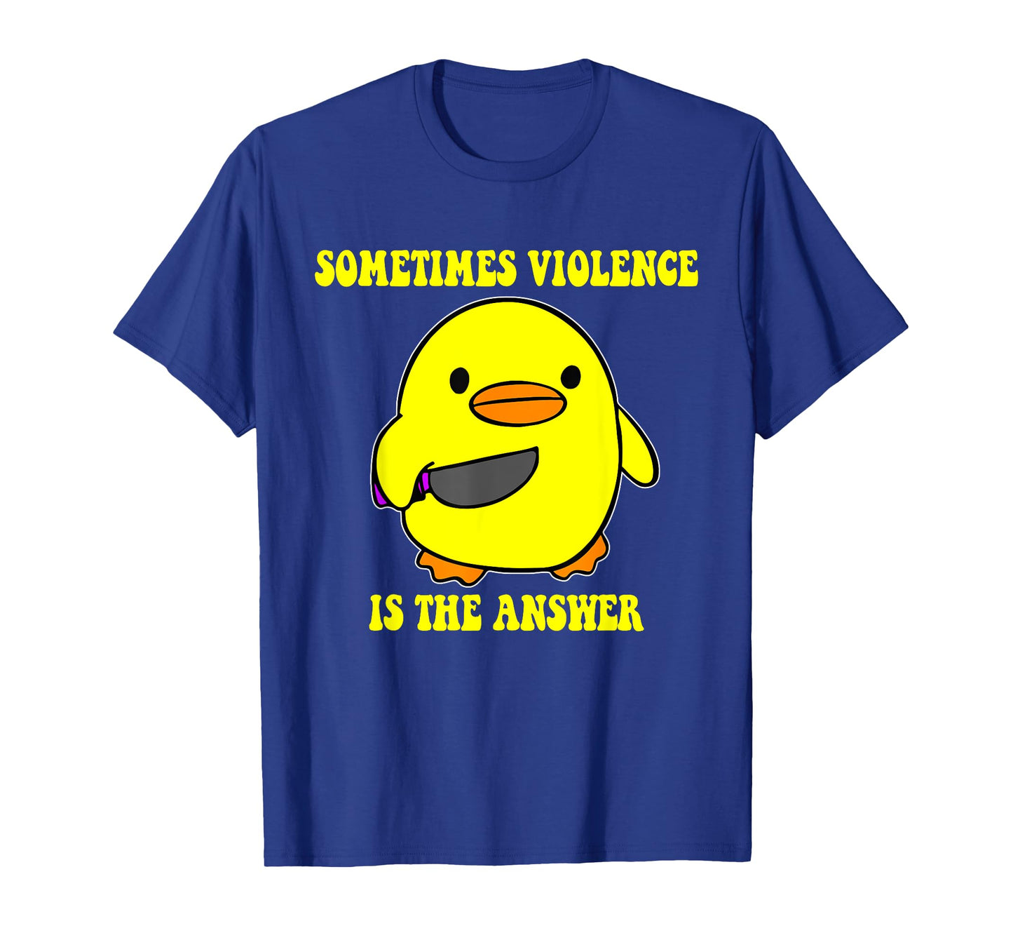 Sometimes Violence Is The Answer T-Shirt