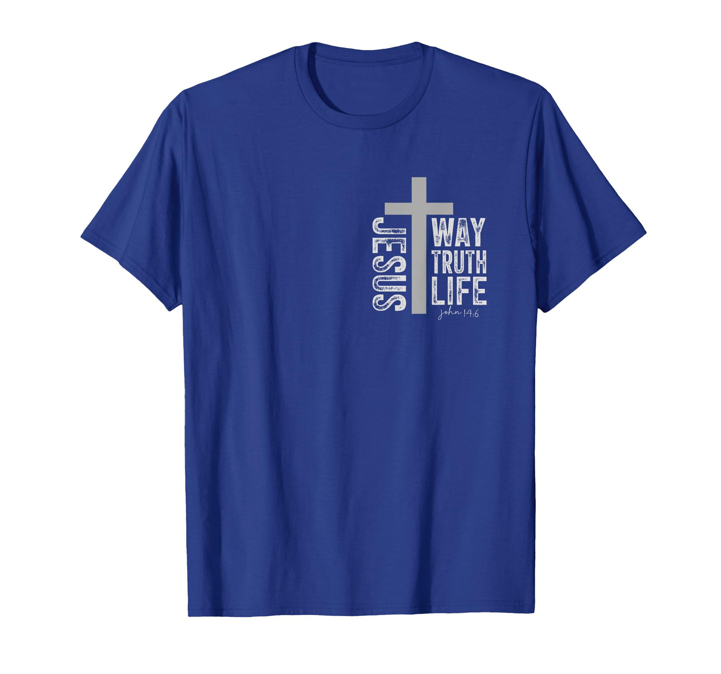Jesus Way Truth Life John 14:6 Christian Gift T-Shirt