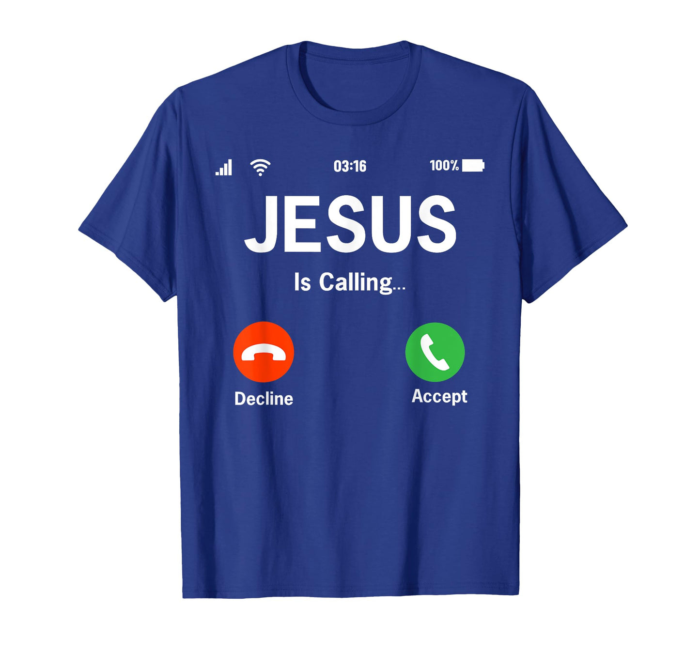 Jesus Is Calling I Jesus T-Shirt
