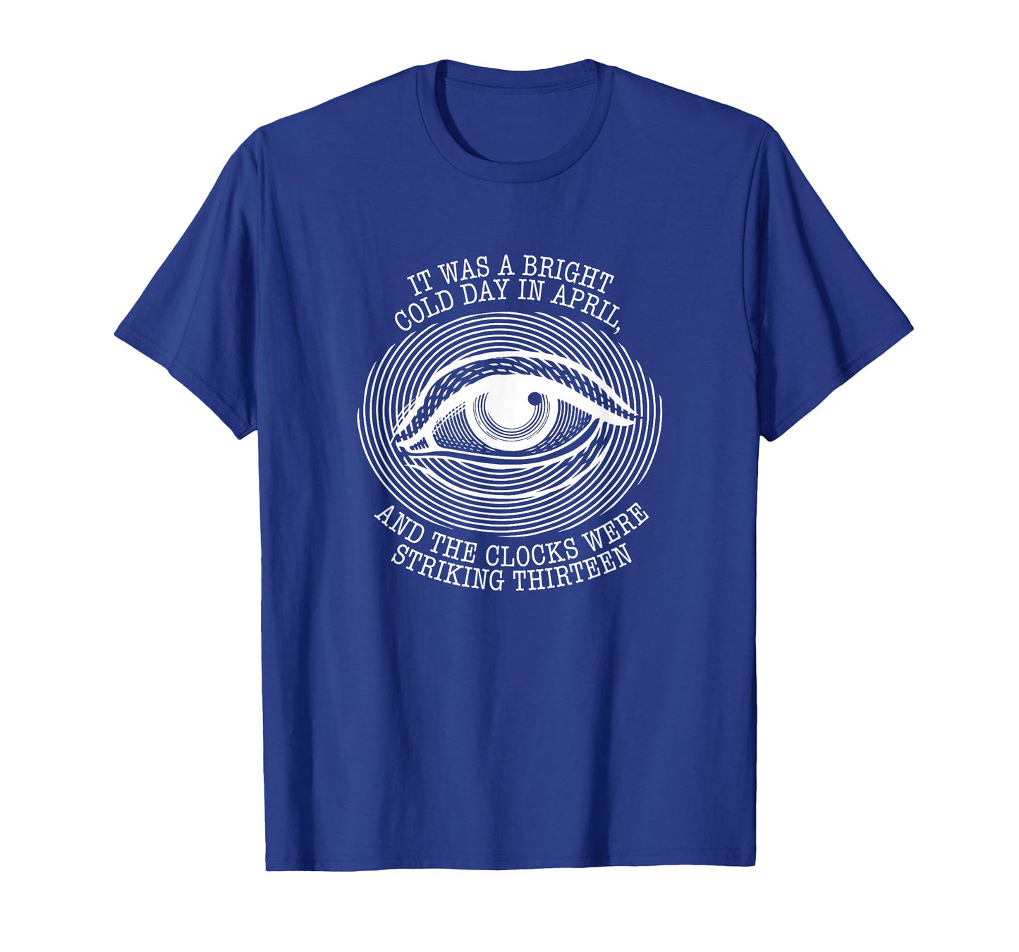 Must Read Book Quote George Orwell 1984 T-Shirt
