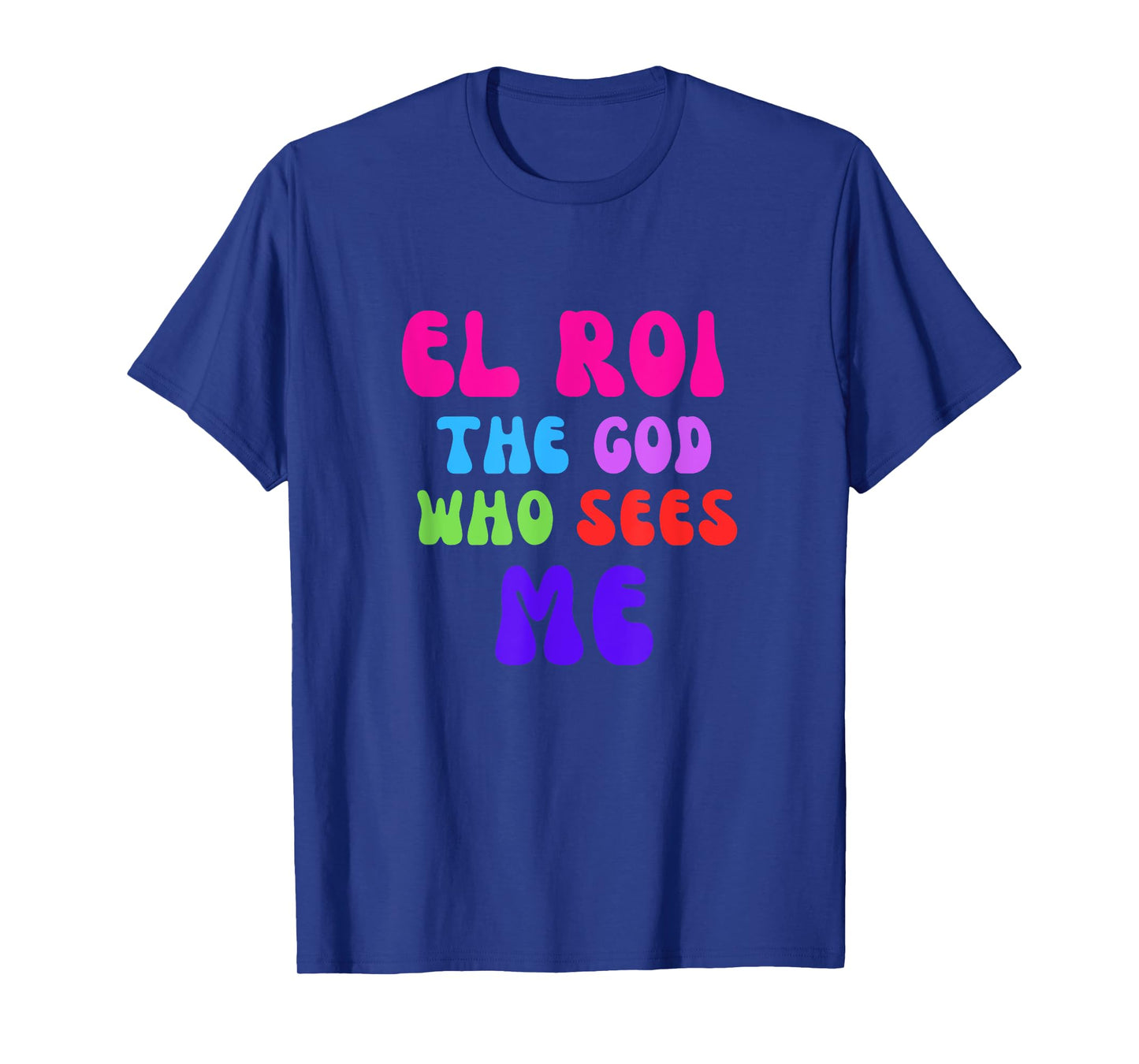 El Roi the God who Sees Me - NSPPD Morning prayer T-Shirt