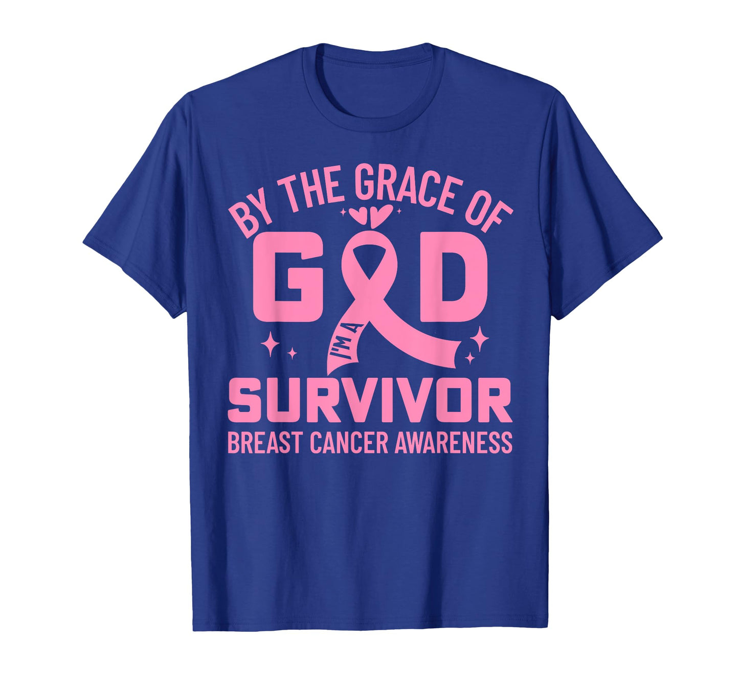 by The Grace God I'm A Survivor Breast Cancer Awareness 2025 T-Shirt
