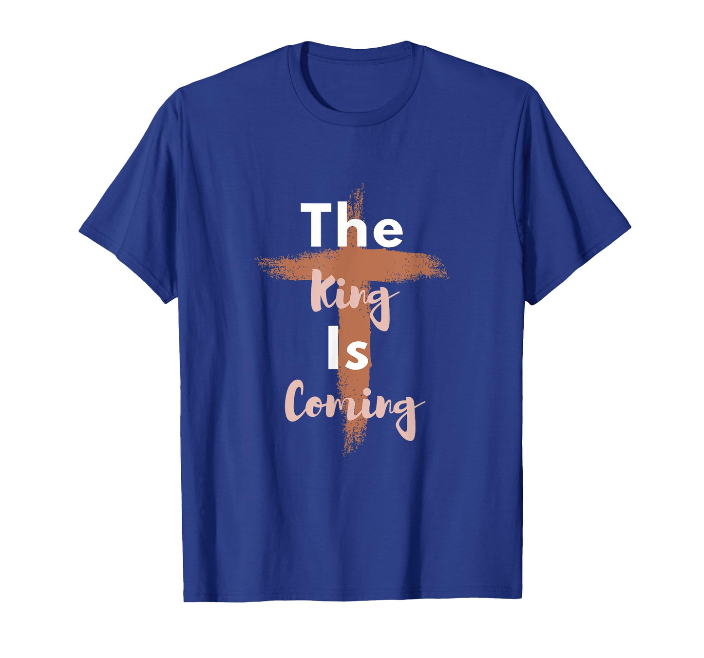 King is Coming - Christian Apparel - Jesus is King - Faith T-Shirt