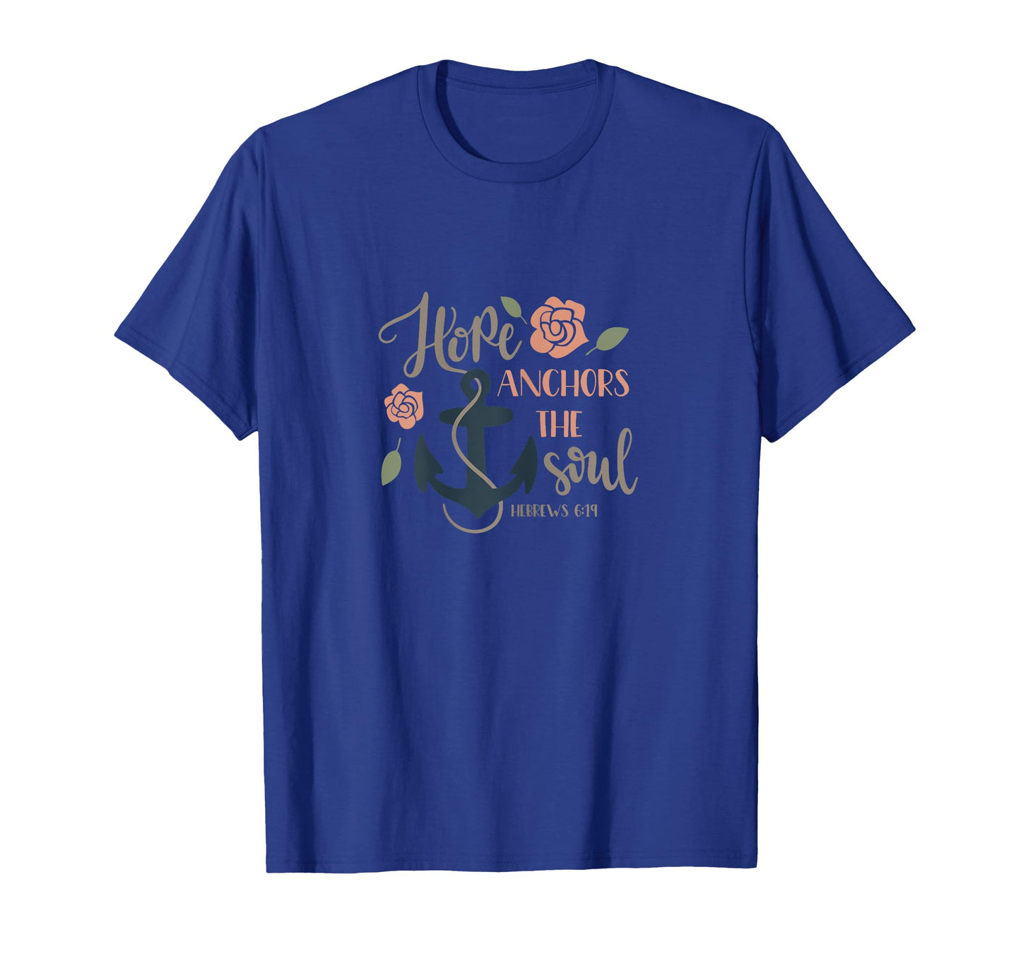 Womens Hope Anchors the Soul Hebrews Bible Christian Graphic Tee T-Shirt